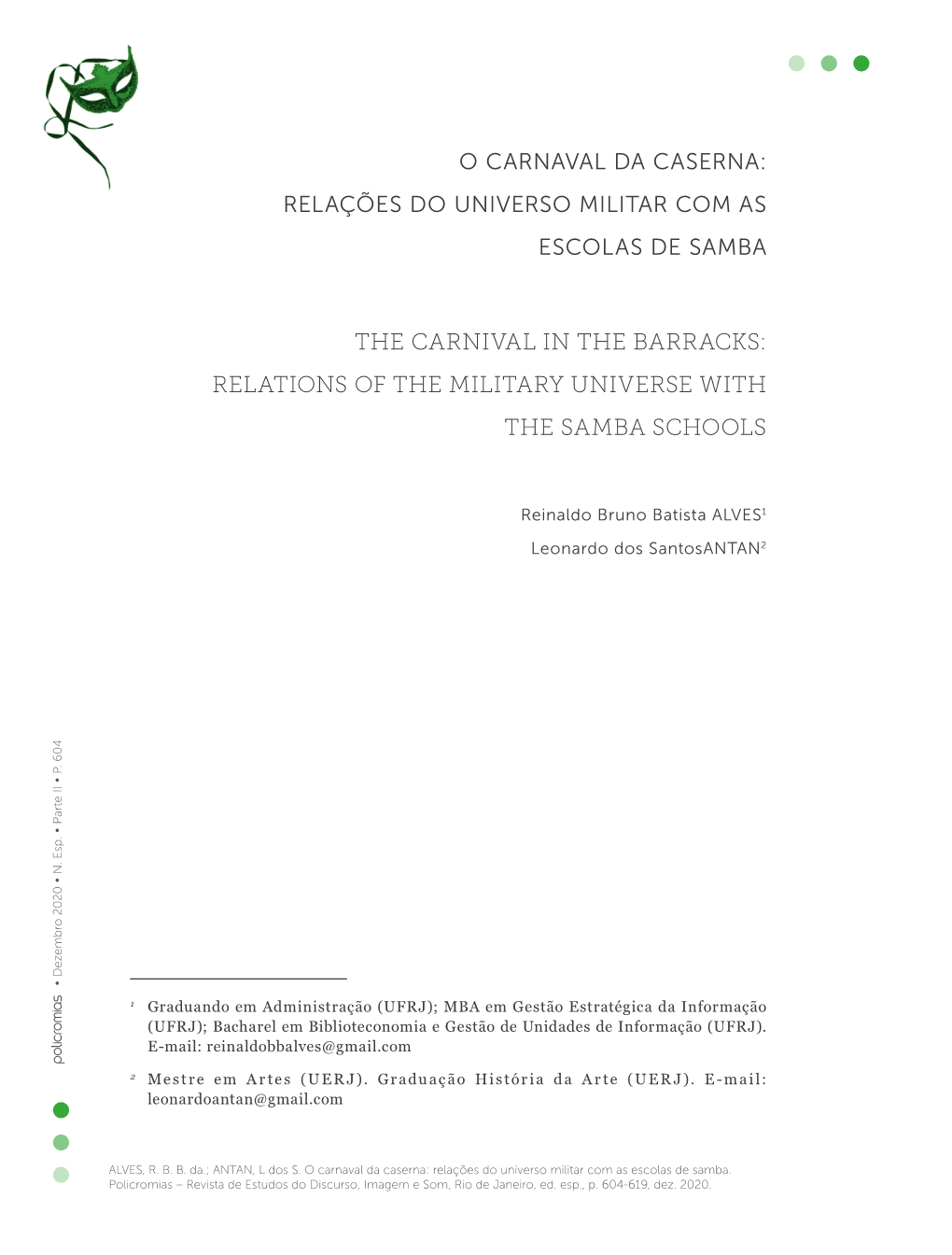 O Carnaval Da Caserna: Relações Do Universo Militar Com As Escolas De Samba