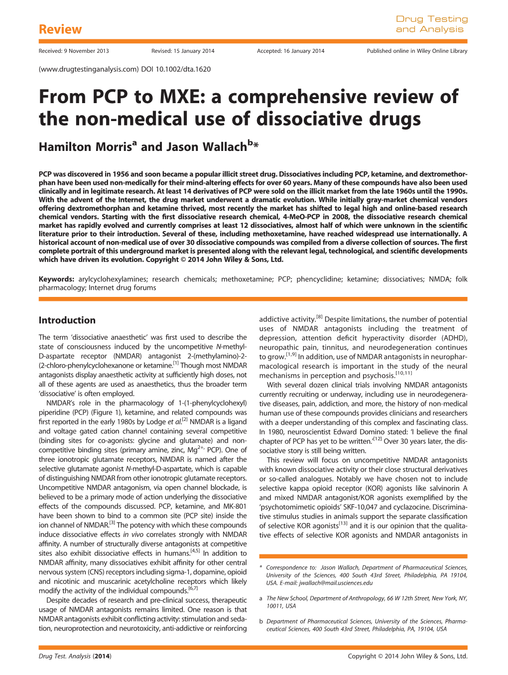 From PCP to MXE: a Comprehensive Review of the Non-Medical Use of Dissociative Drugs Hamilton Morrisa and Jason Wallachb*