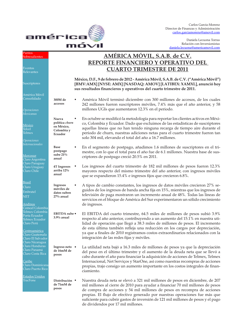 AMÉRICA MÓVIL, S.A.B. De C.V. REPORTE FINANCIERO Y OPERATIVO DEL Eventos Relevantes CUARTO TRIMESTRE DE 2011 México, D.F., 9 De Febrero De 2012 - América Móvil, S.A.B