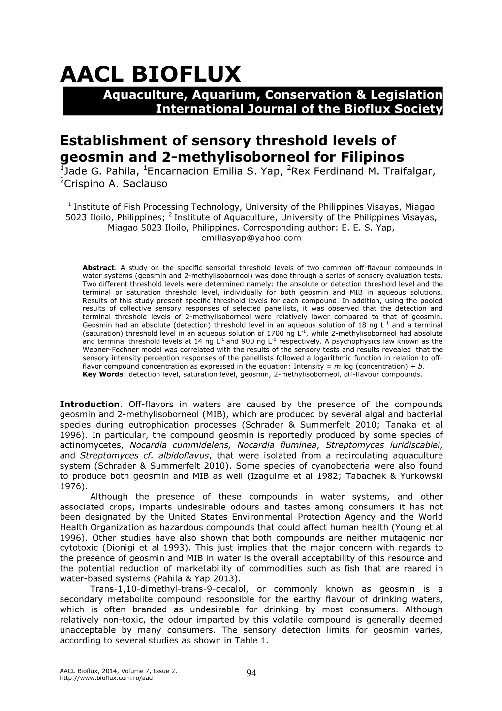 Pahila J. G., Yap E. E. S., Traifalgar R. F. M., Saclauso C. A., 2014 Establishment of Sensory Threshold Levels of Geosmin and 2-Methylisoborneol for Filipinos