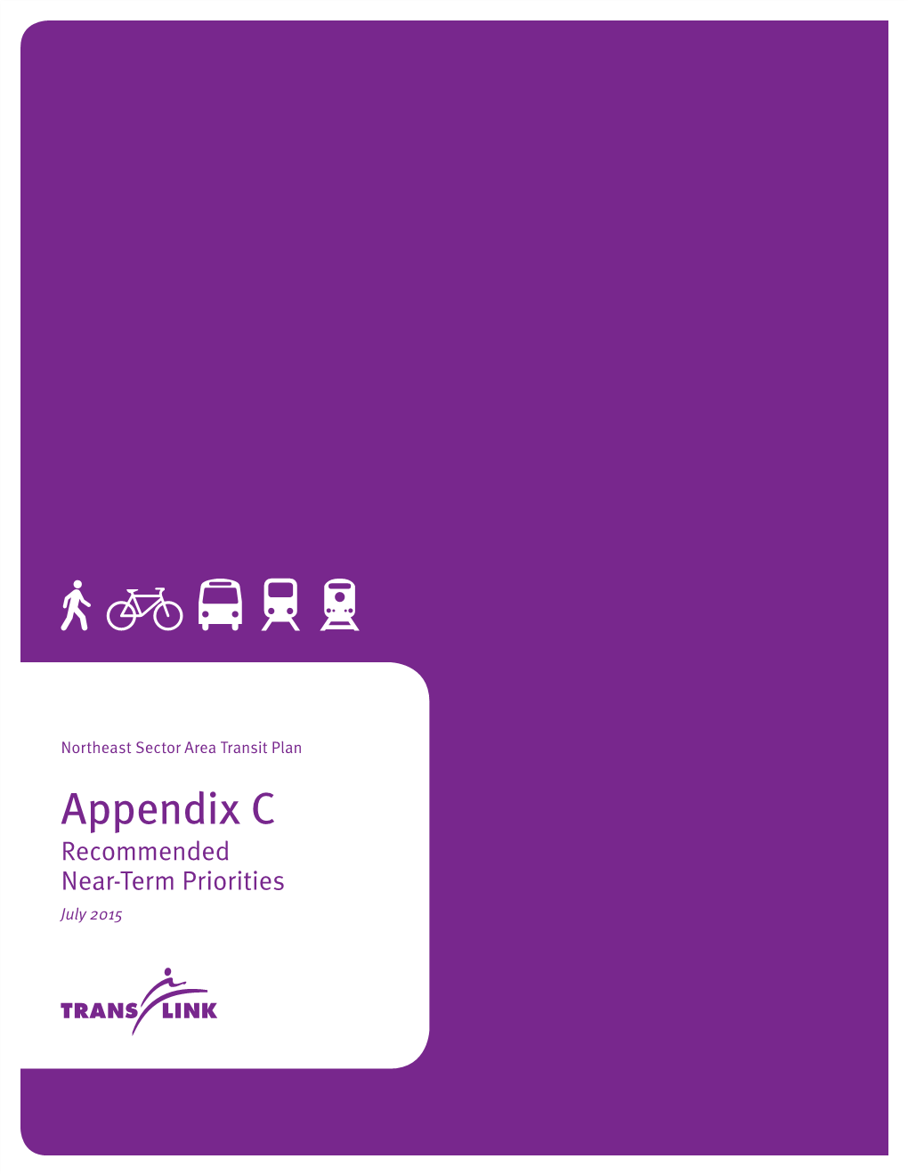 Appendix C: Recommended Near-Term Priorities 1