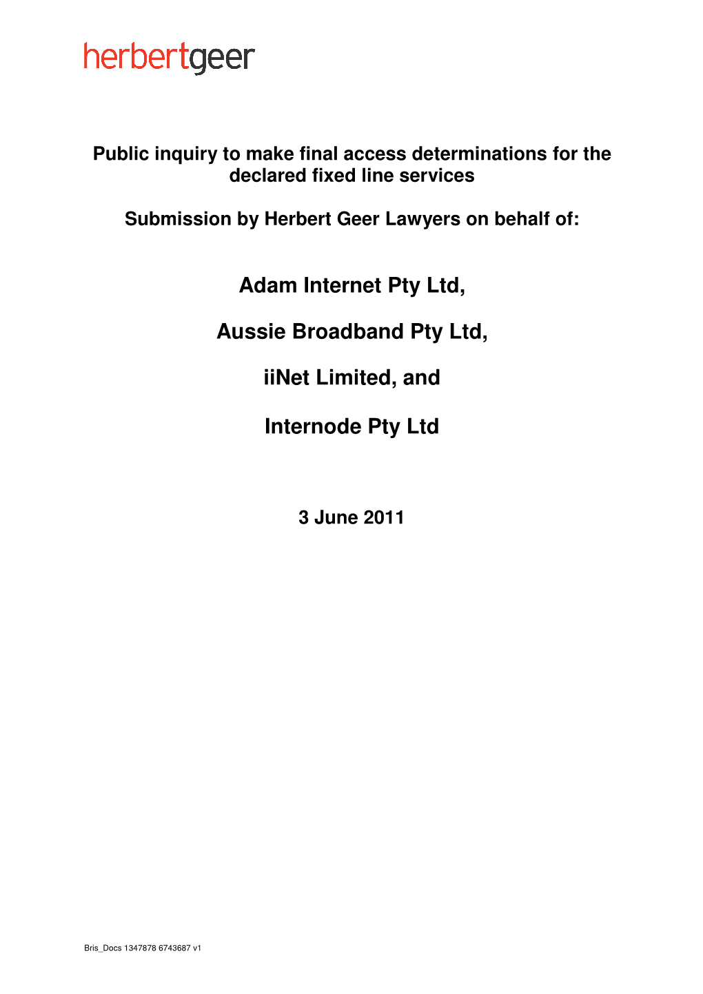 Adam Internet Pty Ltd, Aussie Broadband Pty Ltd, Iinet Limited, and Internode Pty Ltd