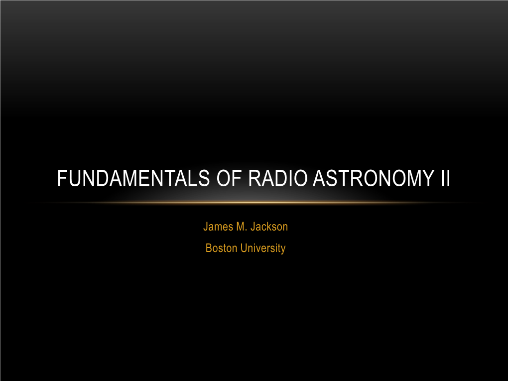 Fundamentals of Radio Astronomy Ii