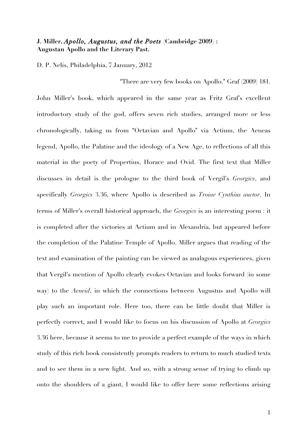 1 J. Miller, Apollo, Augustus, and the Poets (Cambridge 2009) : Augustan