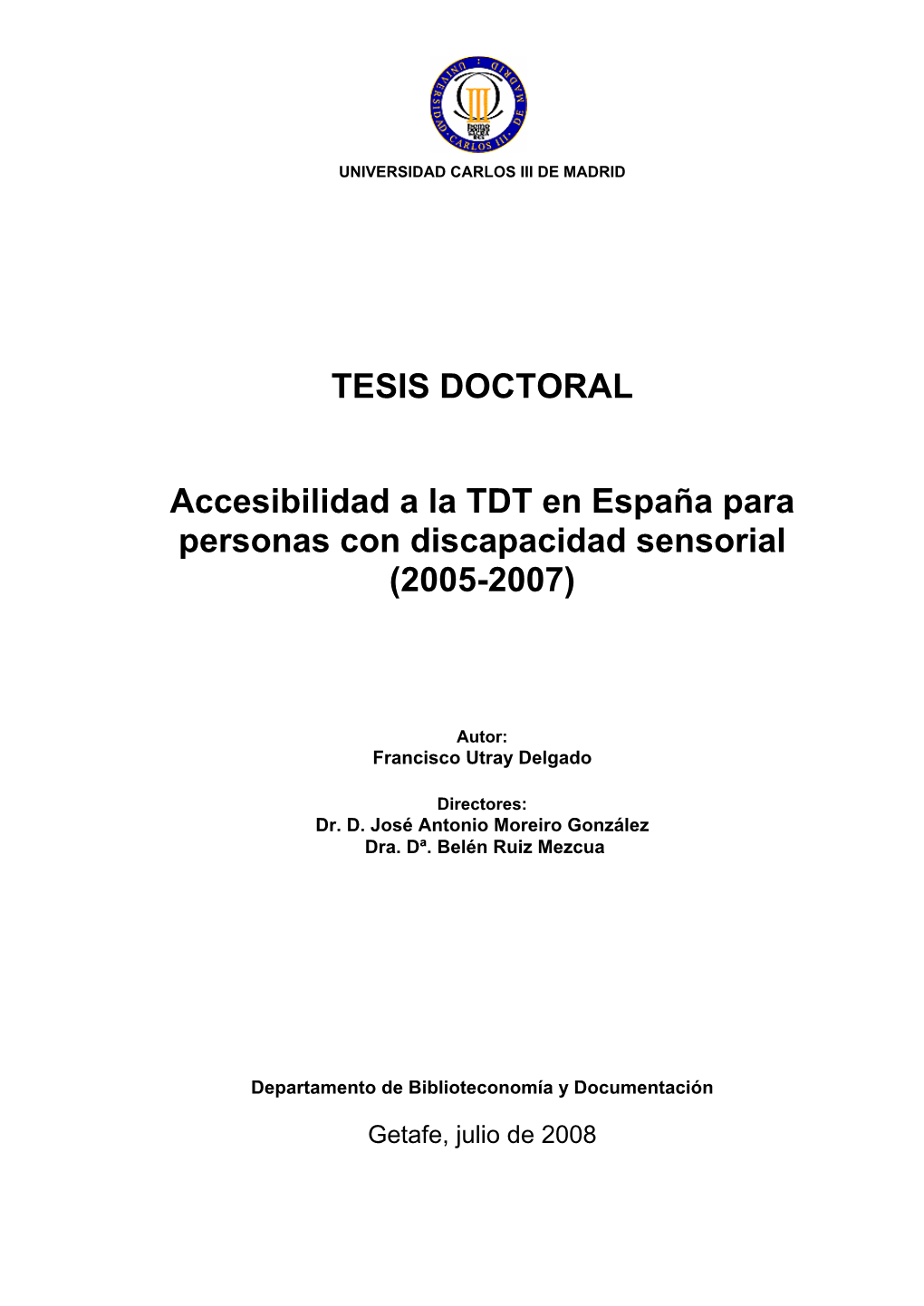 TESIS DOCTORAL Accesibilidad a La TDT En España Para