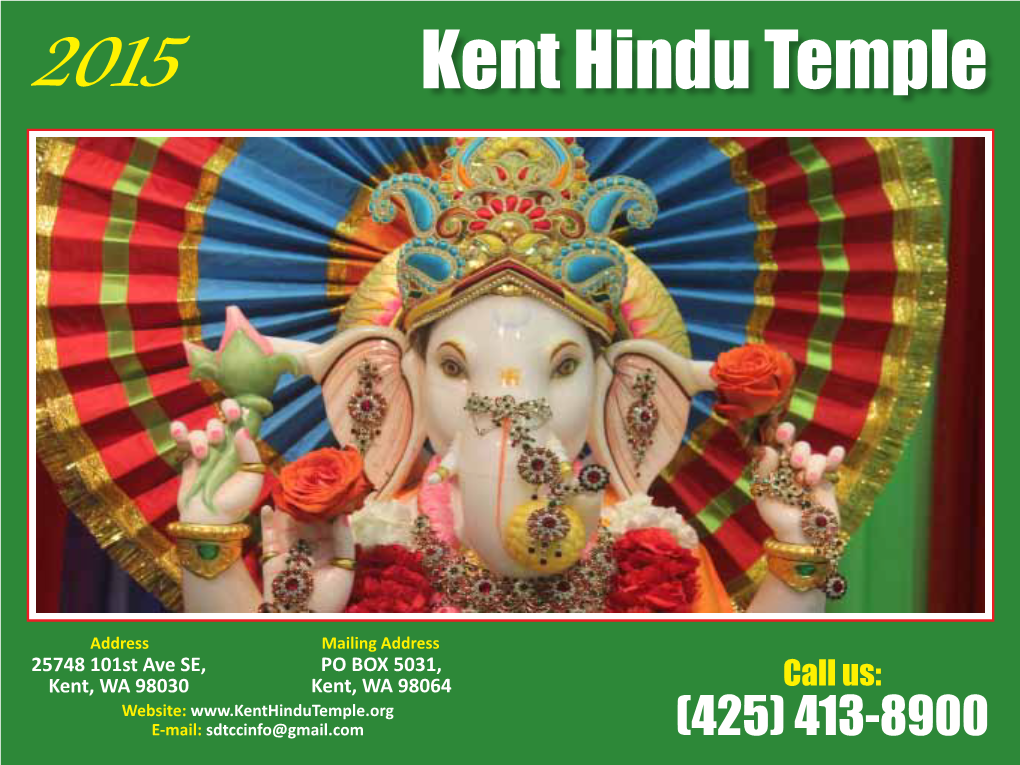 25748 101St Ave SE, Kent, WA 98030 | Kenthindutemple.Org | (425) 413-8900 January - 2015