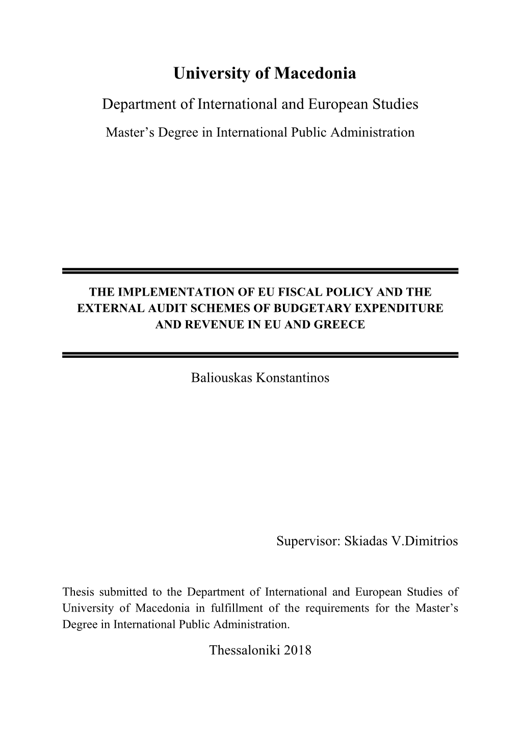 University of Macedonia Department of International and European Studies Master’S Degree in International Public Administration