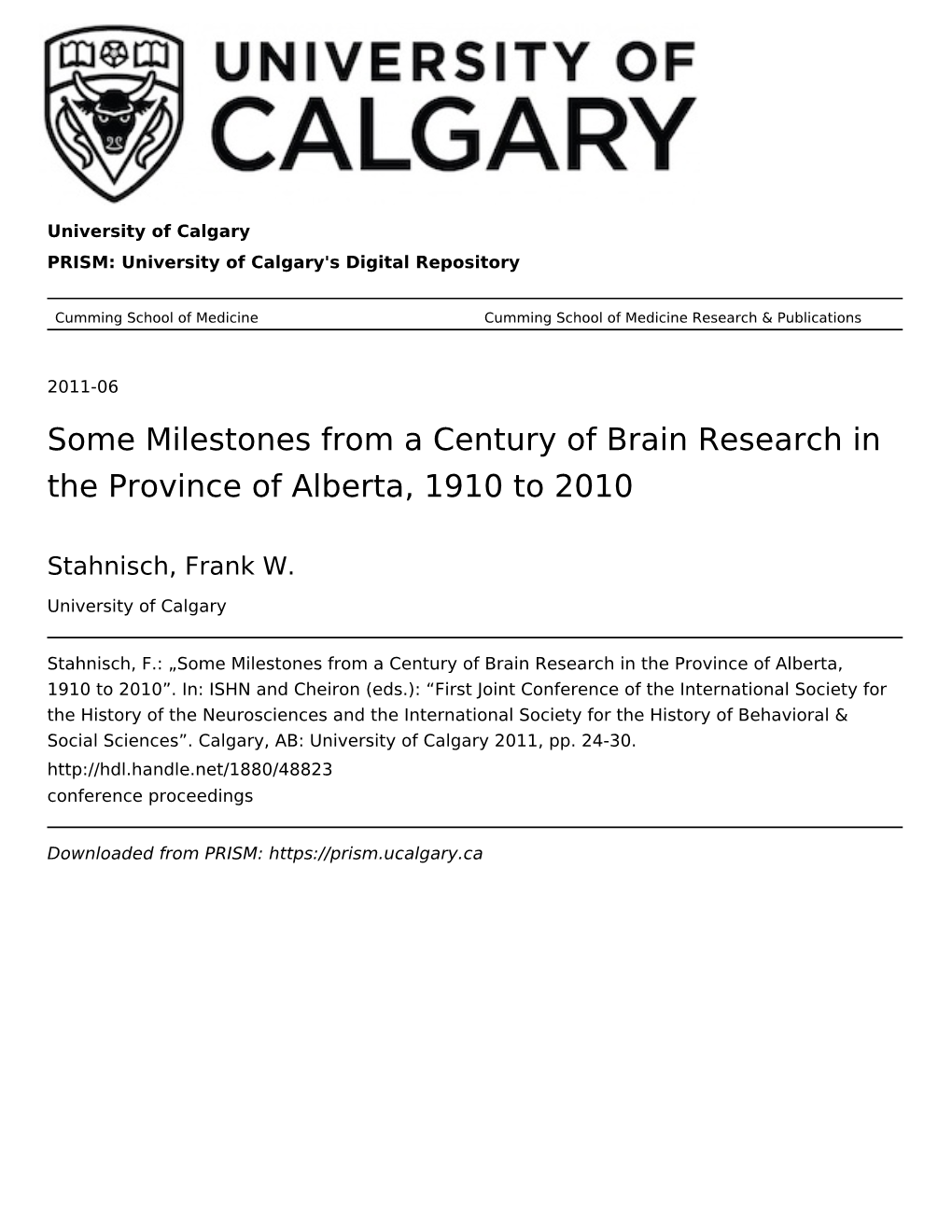 Some Milestones from a Century of Brain Research in the Province of Alberta, 1910 to 2010