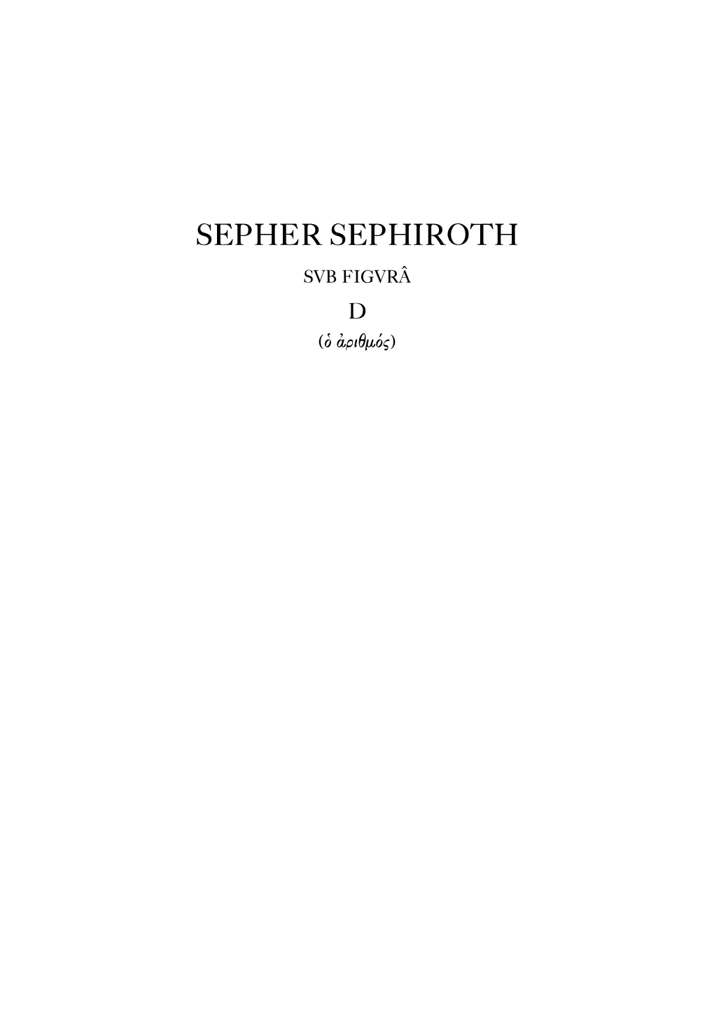 SEPHER SEPHIROTH SVB FIGVRÂ D (Ð ¢Riqmòj) A\ A\ Publication in Class B