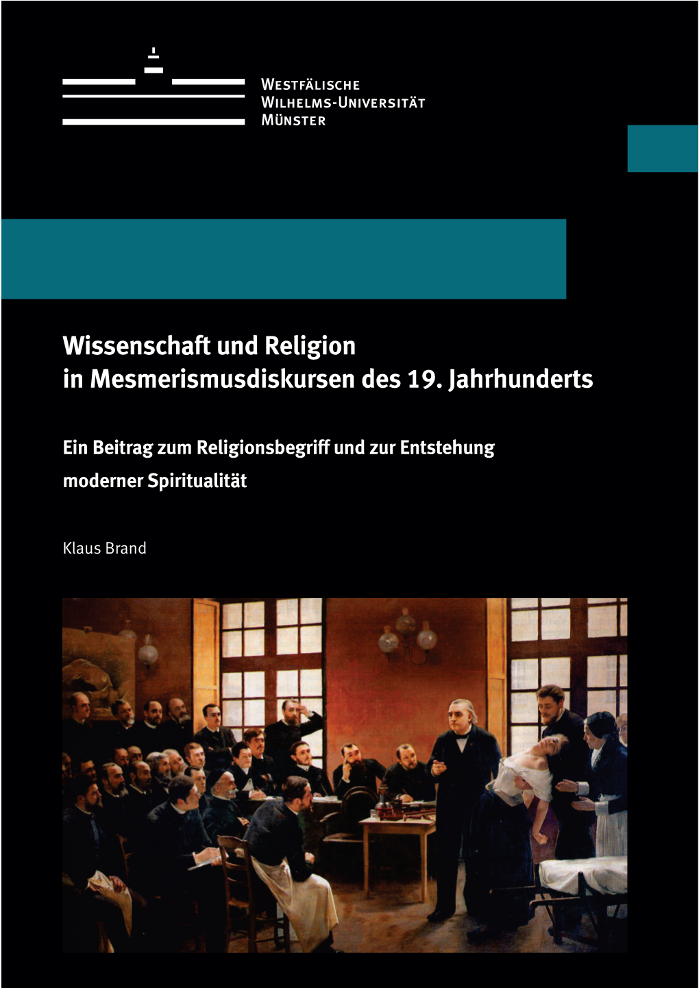 Wissenschaft Und Religion in Mesmerismusdiskursen Des 19