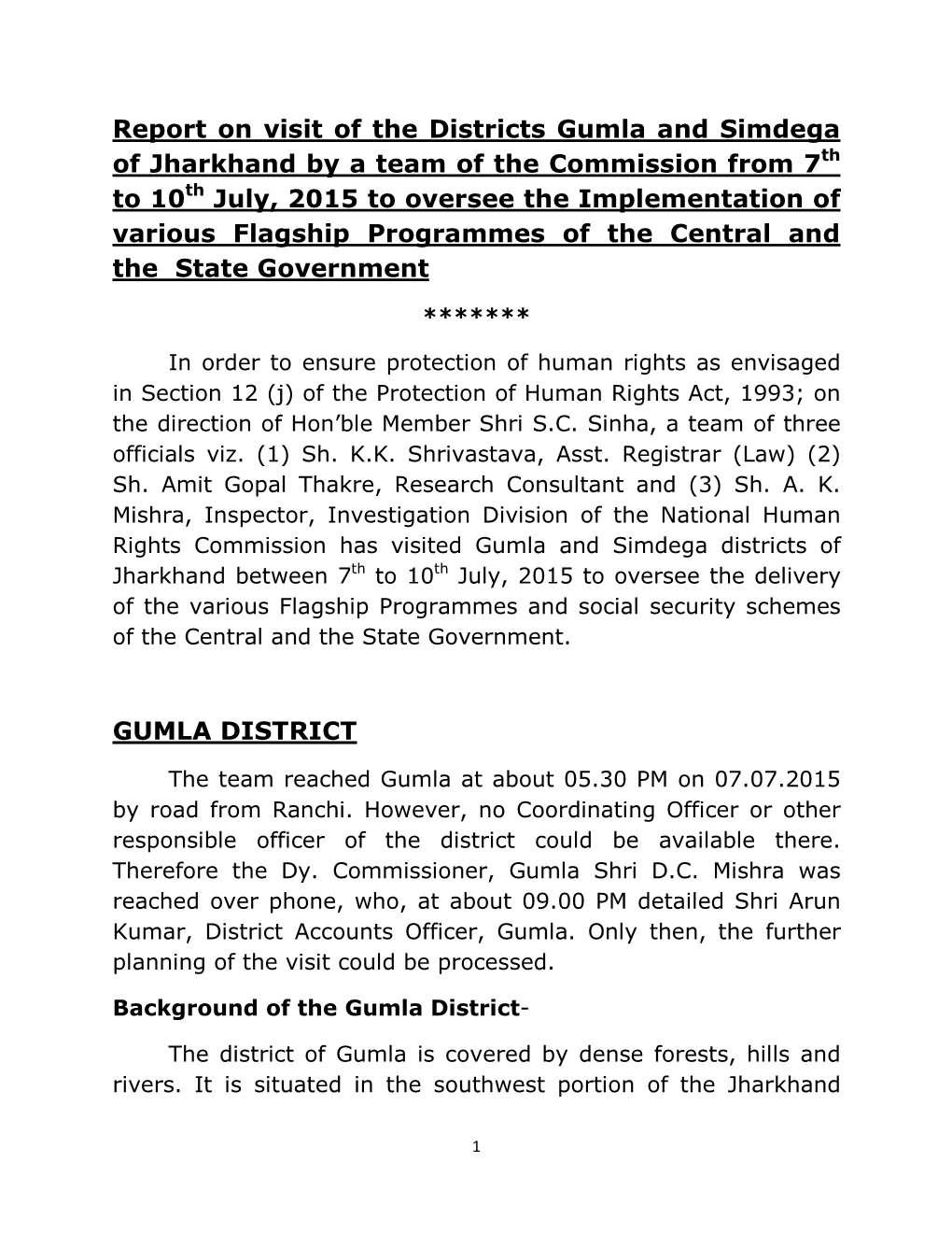 Report on Visit of the Districts Gumla and Simdega of Jharkhand by A