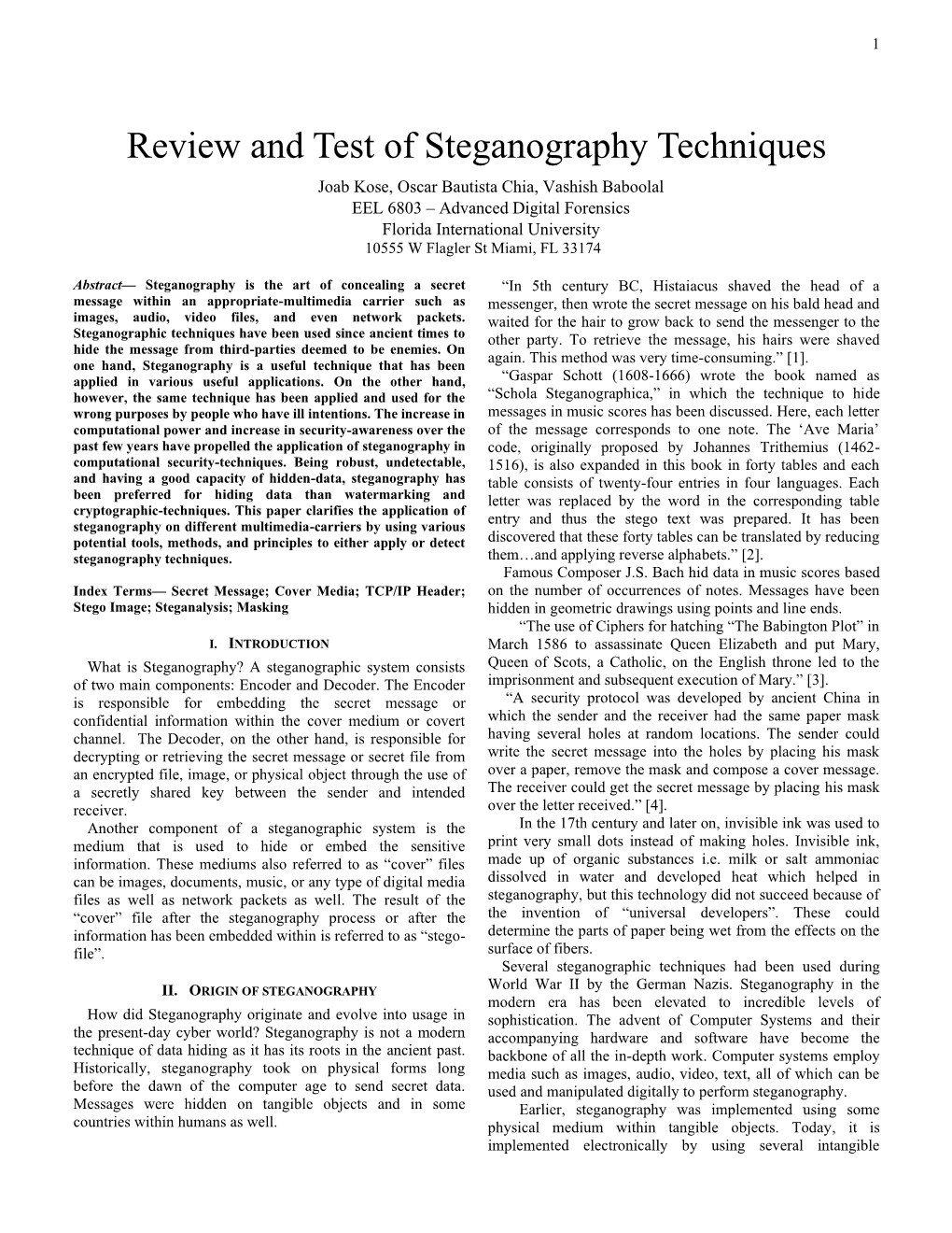 Review and Test of Steganography Techniques