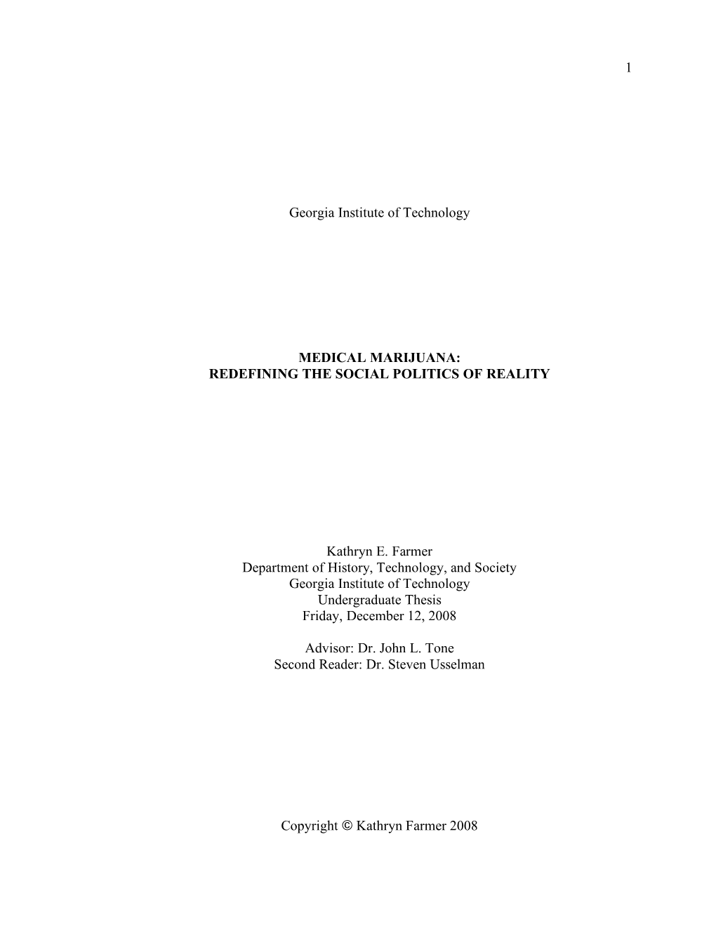 1 Georgia Institute of Technology MEDICAL MARIJUANA