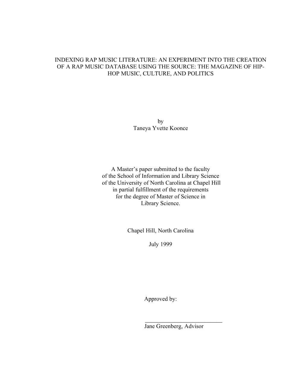 Indexing Rap Music Literature: an Experiment Into the Creation of a Rap Music Database Using the Source: the Magazine of Hip- Hop Music, Culture, and Politics