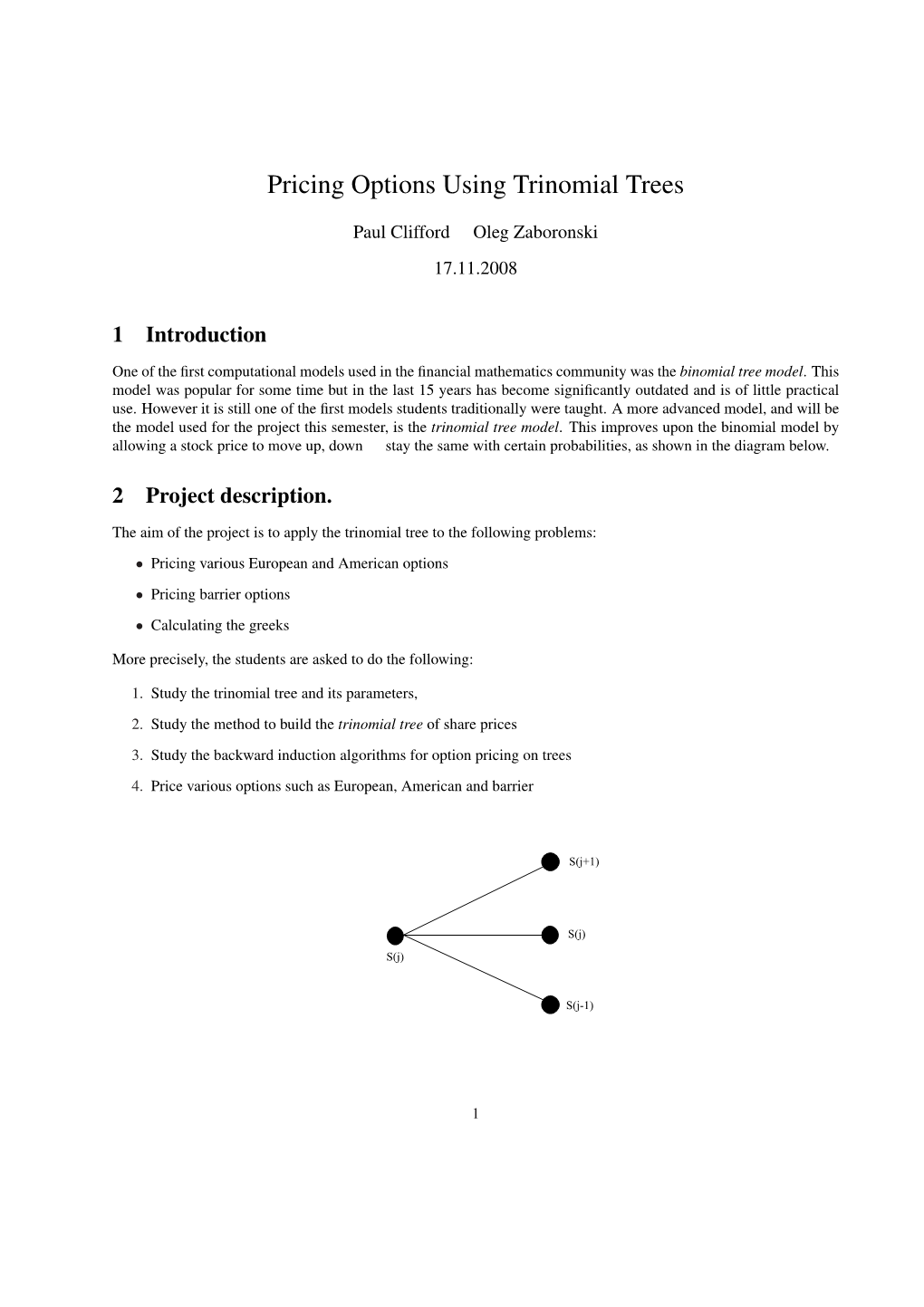 Pricing Options Using Trinomial Trees