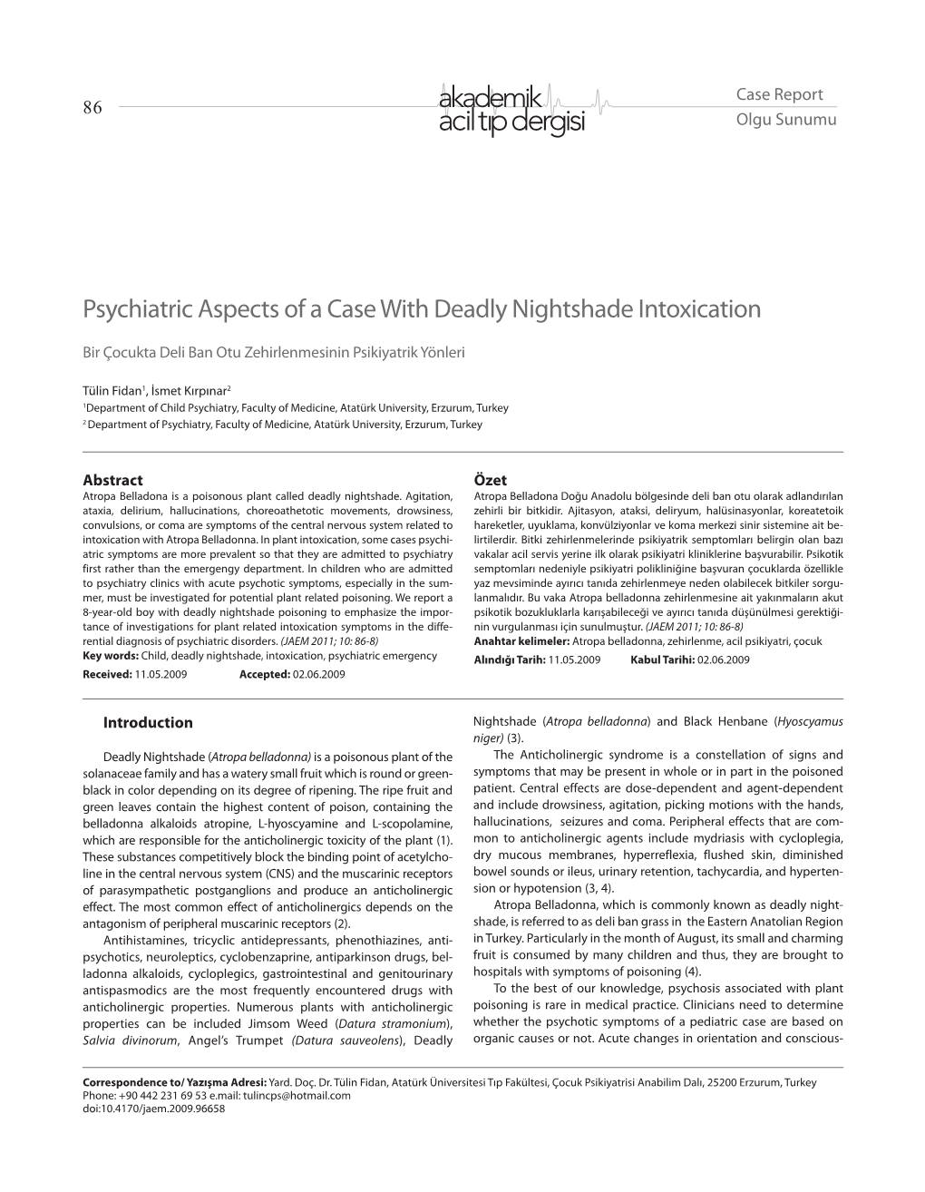 Psychiatric Aspects of a Case with Deadly Nightshade Intoxication