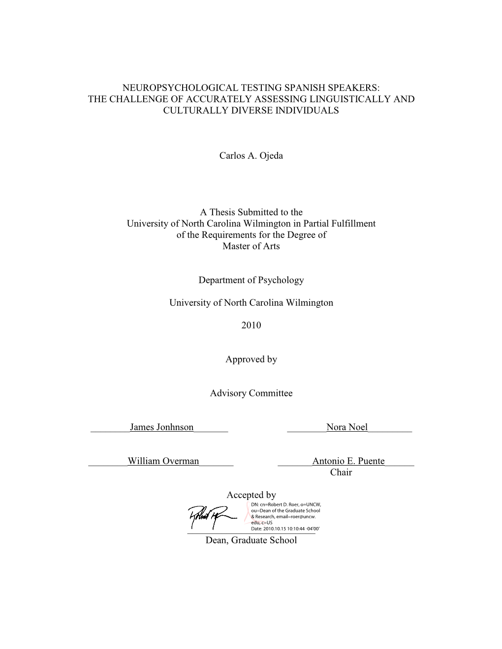 Neuropsychological Testing Spanish Speakers: the Challenge of Accurately Assessing Linguistically and Culturally Diverse Individuals