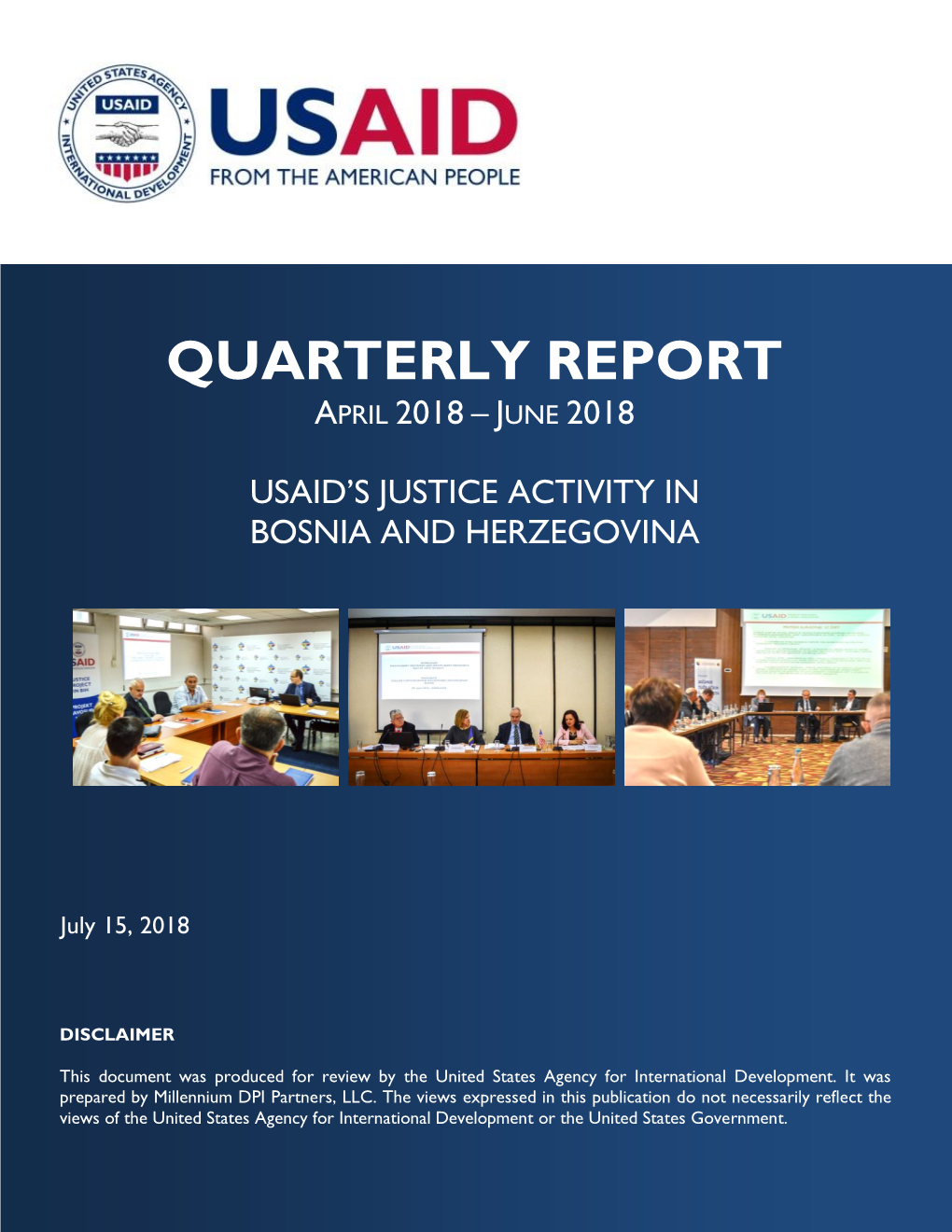 USAID's Justice Activity in Bih, Quarterly Report, April – June 2018
