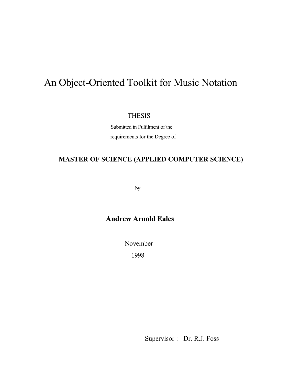 An Object-Oriented Toolkit for Music Notation