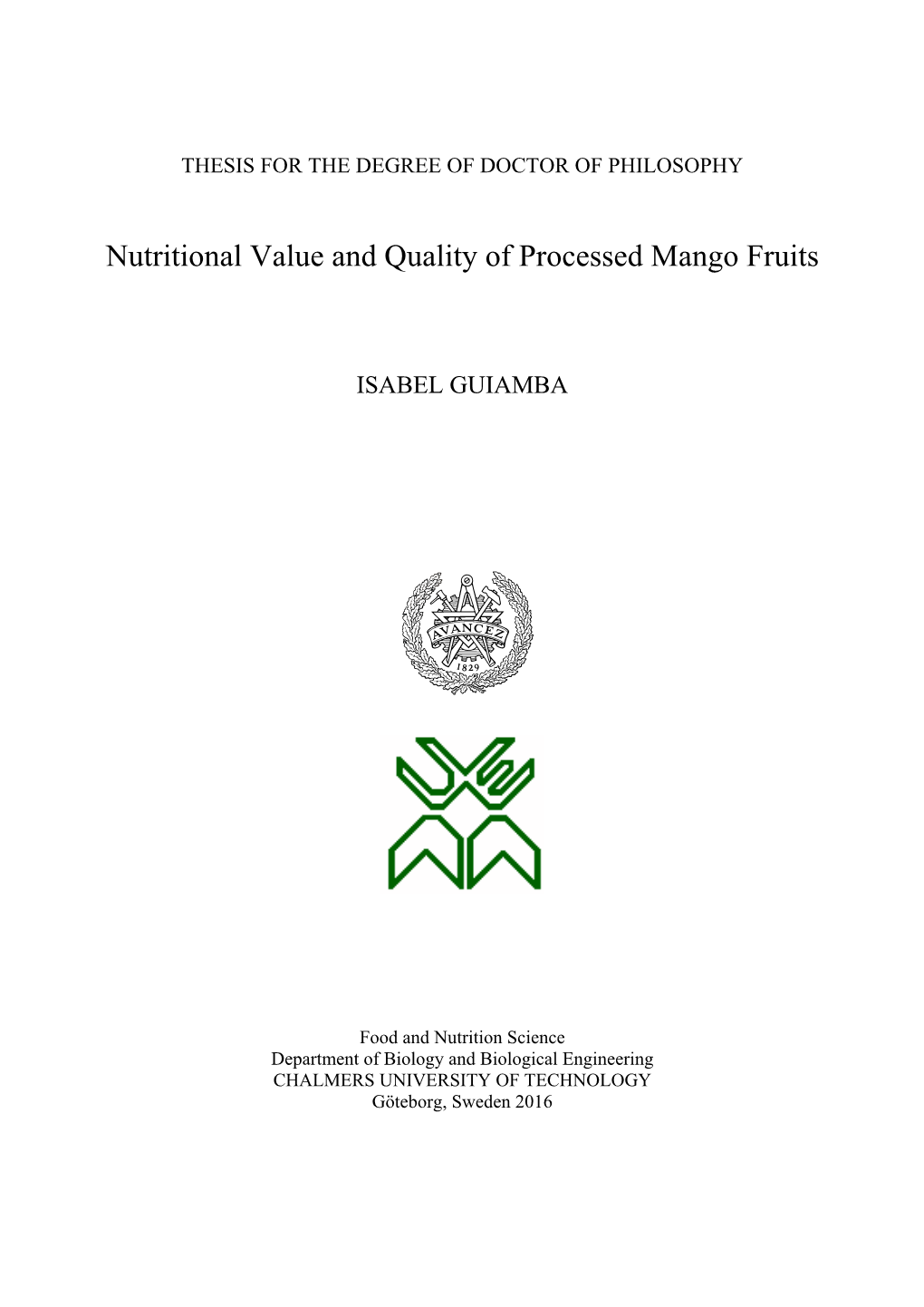 Nutritional Value and Quality of Processed Mango Fruits