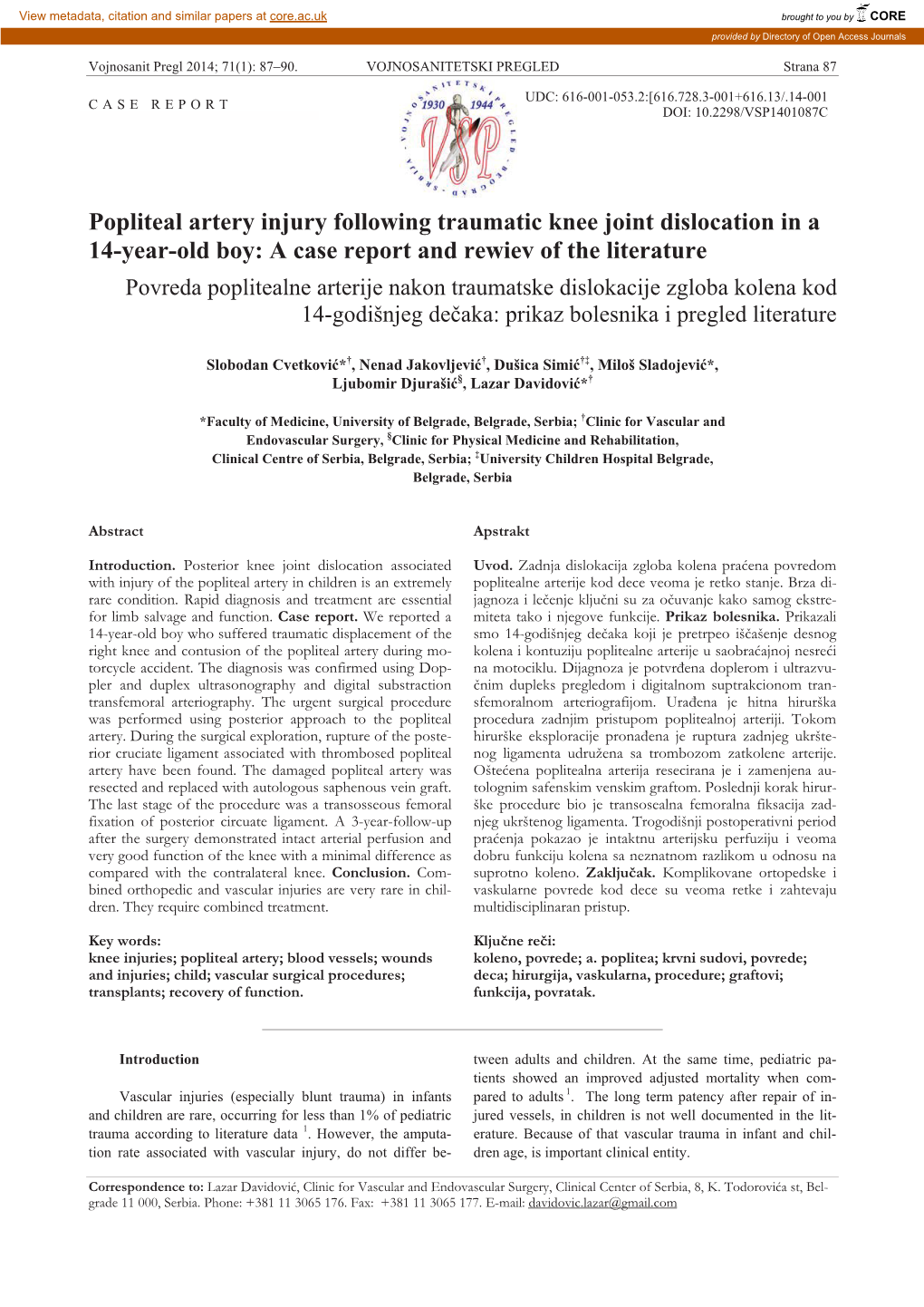 Popliteal Artery Injury Following Traumatic Knee Joint Dislocation in A