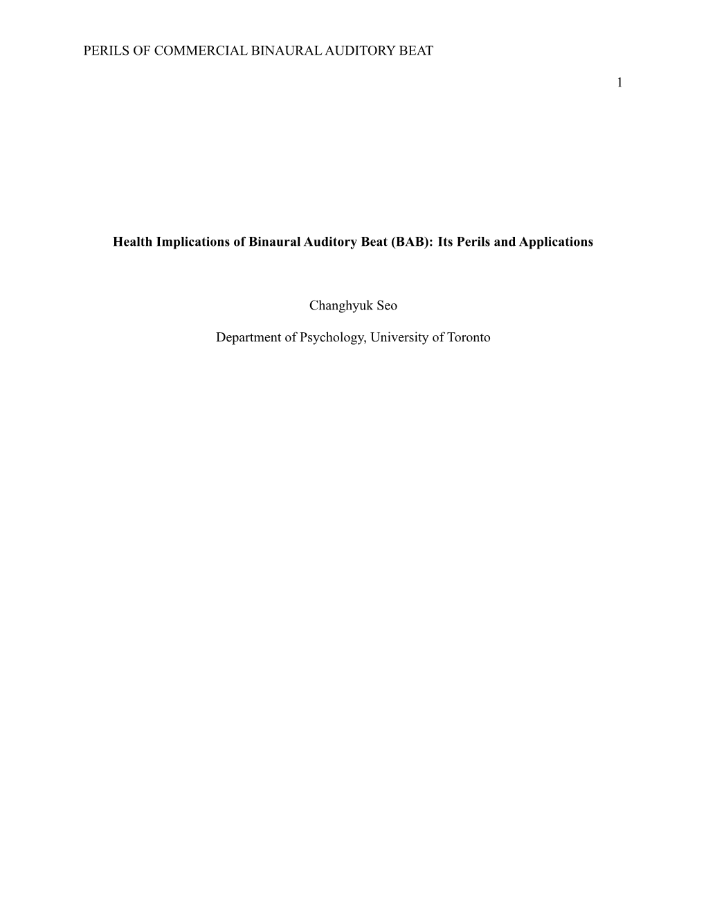 Health Implications of Binaural Auditory Beat (BAB) Its Perils And