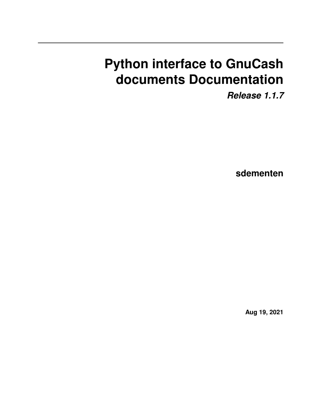 Python Interface to Gnucash Documents Documentation Release 1.1.7