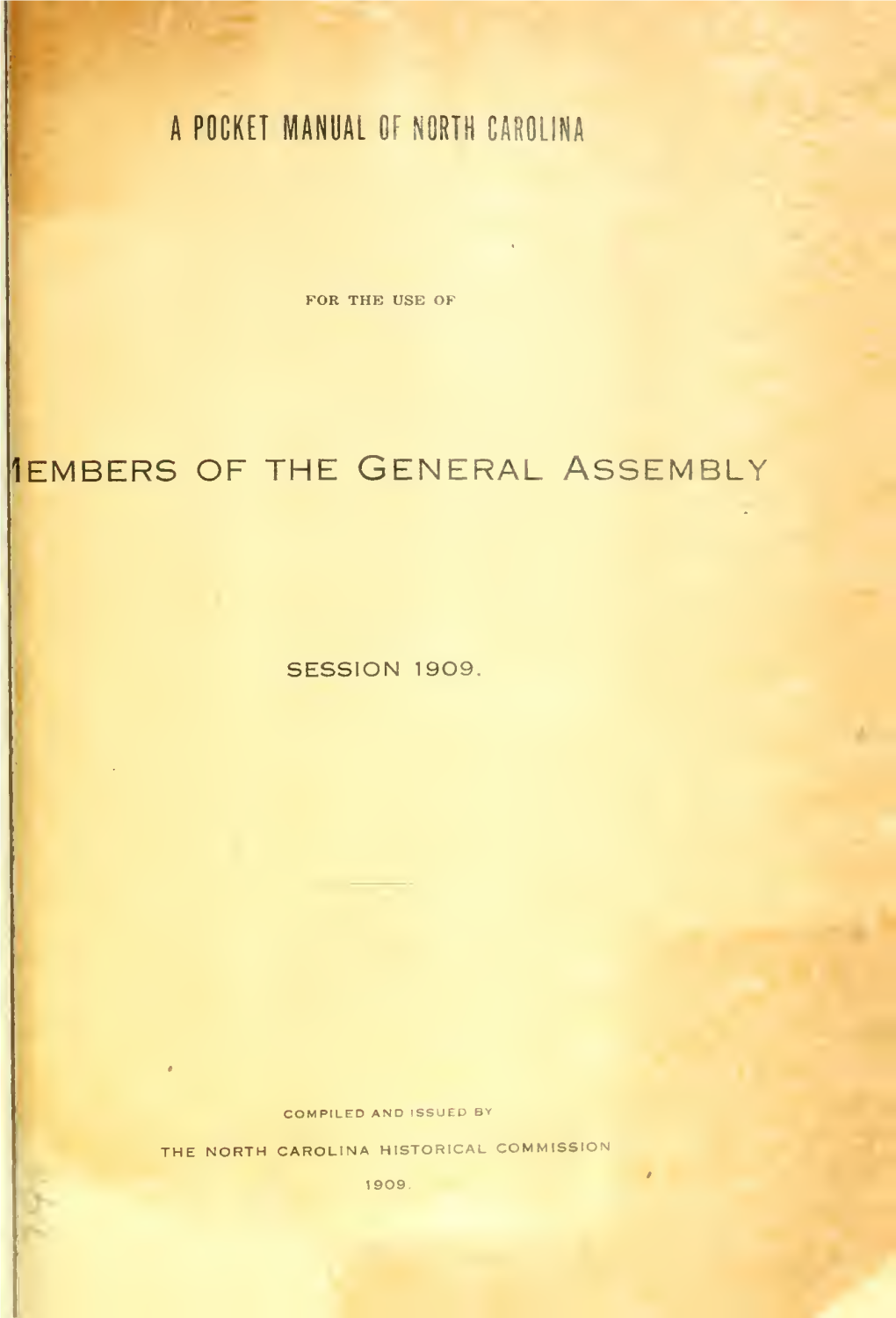 A Pocket Manual of North Carolina for the Use of Members of the General Assembly