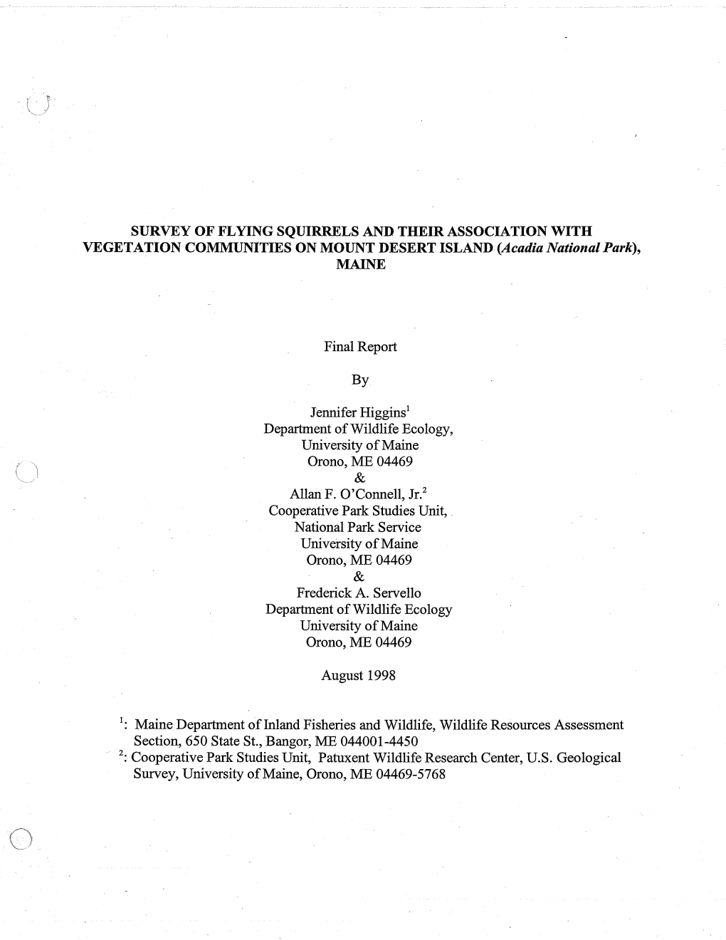 SURVEY of FLYING SQUIRRELS and THEIR ASSOCIATION with VEGETATION COMMUNITIES on MOUNT DESERT ISLAND (Acadia National Park), MAINE