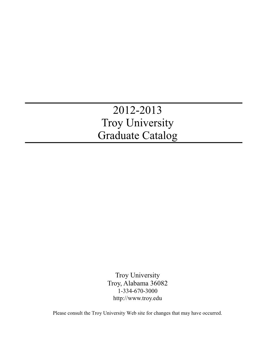 2012-2013 Troy University Graduate Catalog