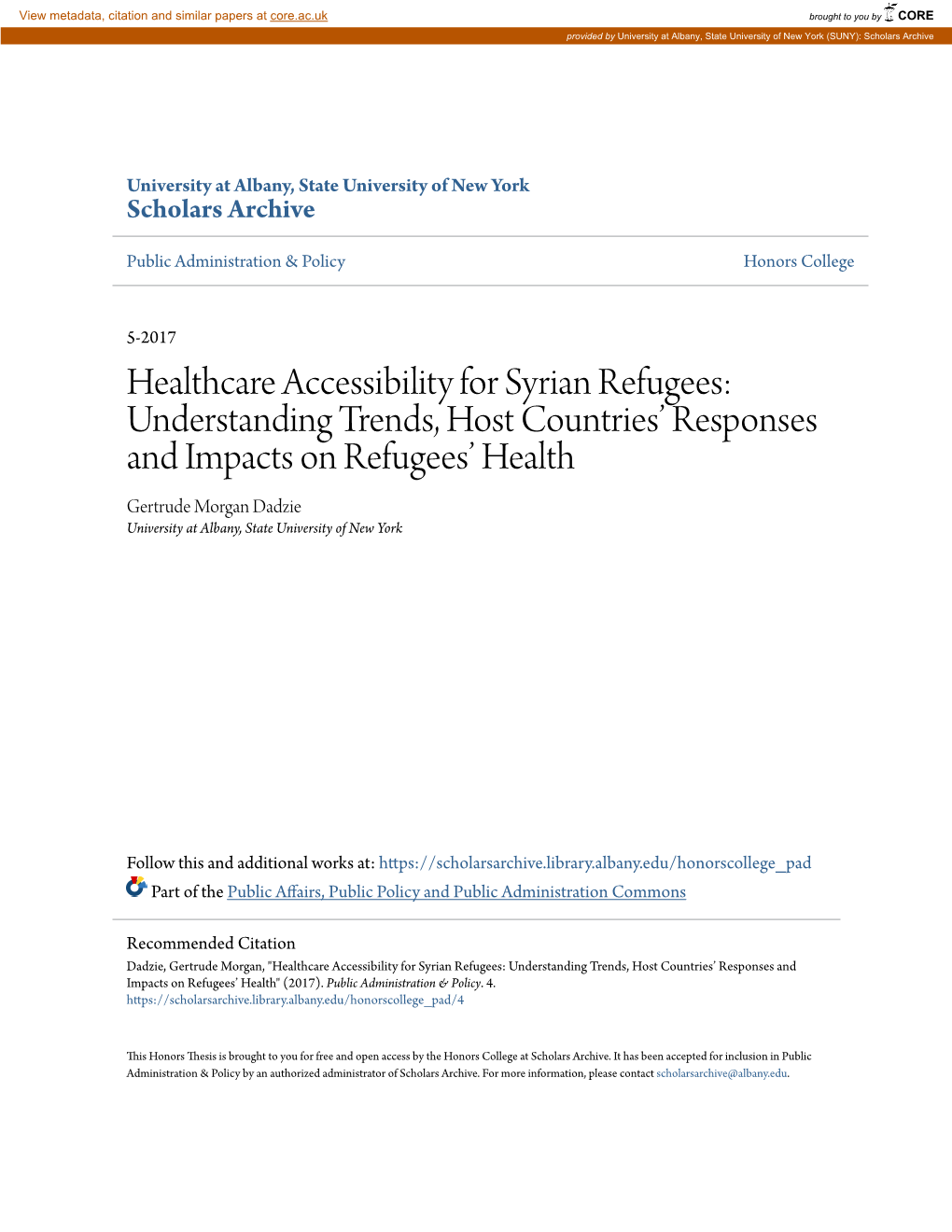 Healthcare Accessibility for Syrian Refugees: Understanding Trends, Host Countries' Responses and Impacts on Refugees' Healt