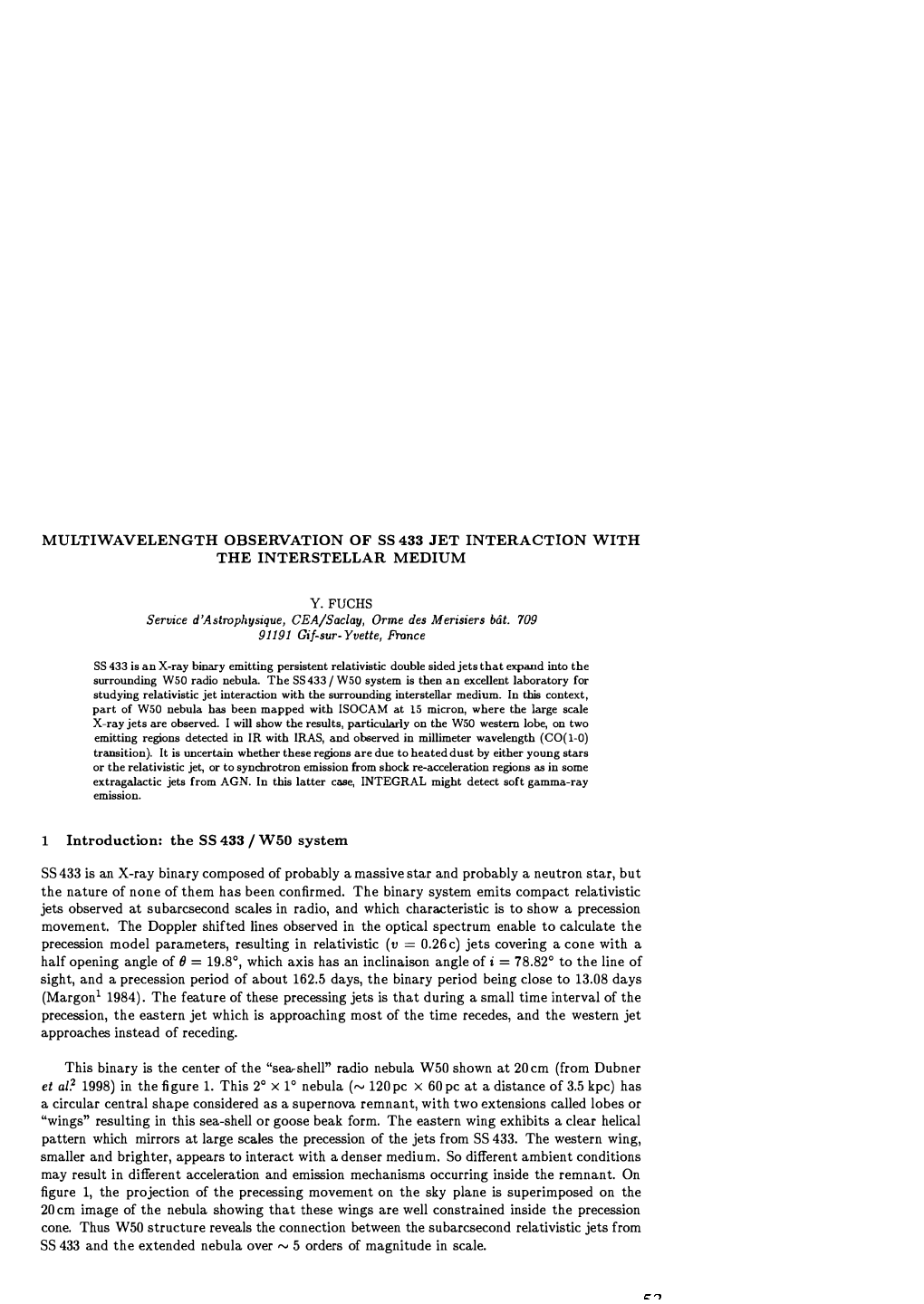 Multiwavelength Observation of Ss 433 Jet