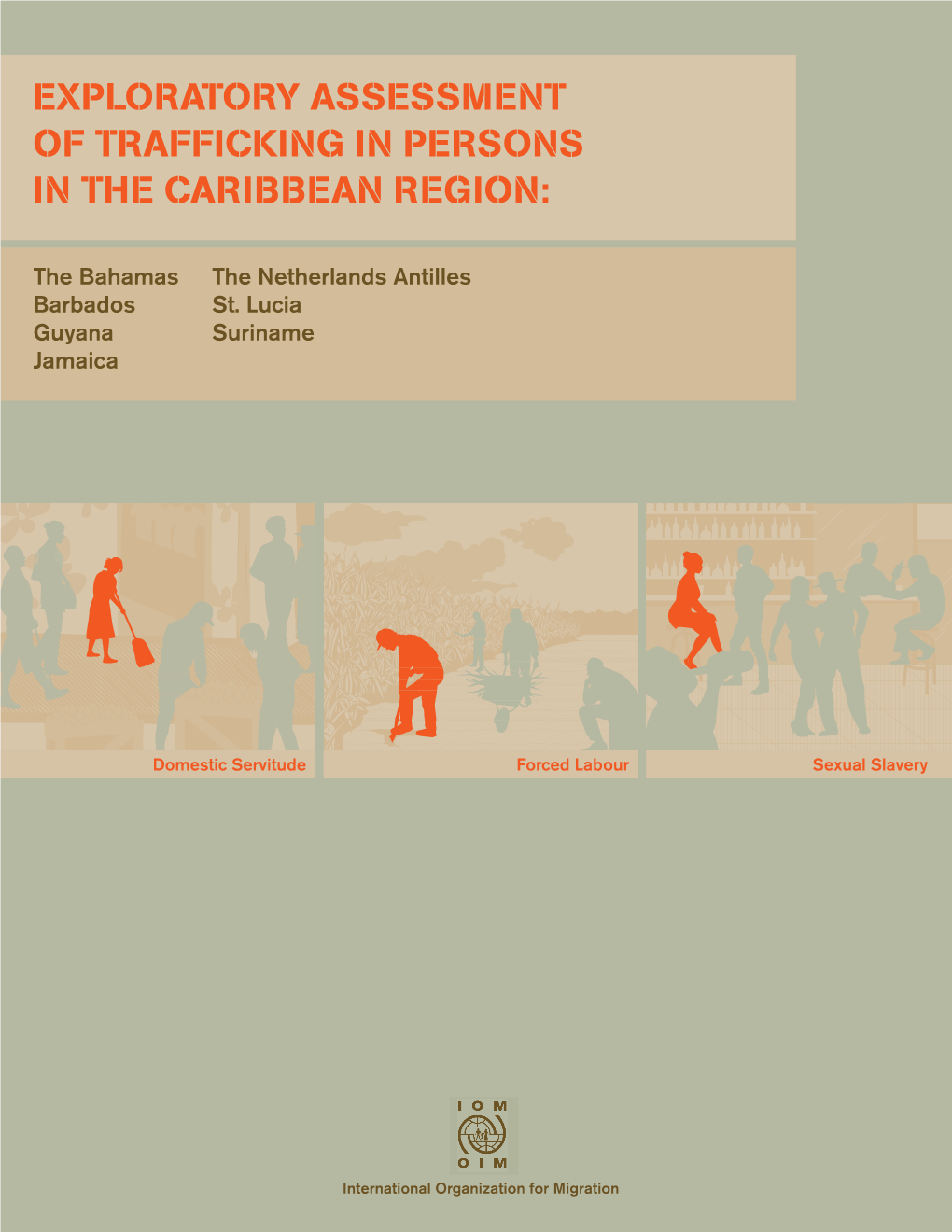 Exploratory Assessment of Trafficking in Persons in the Caribbean Region