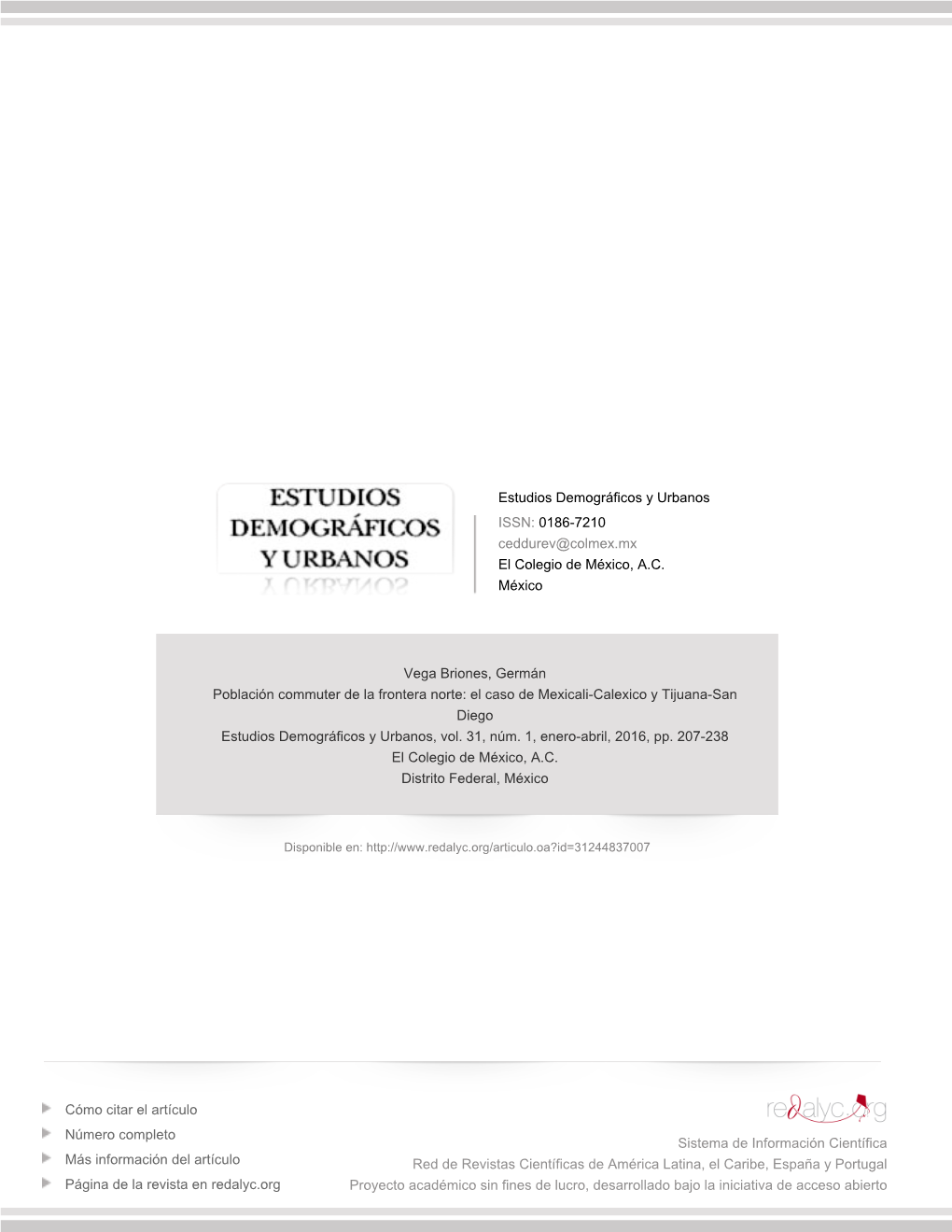 El Caso De Mexicali-Calexico Y Tijuana-San Diego Estudios Demográficos Y Urbanos, Vol