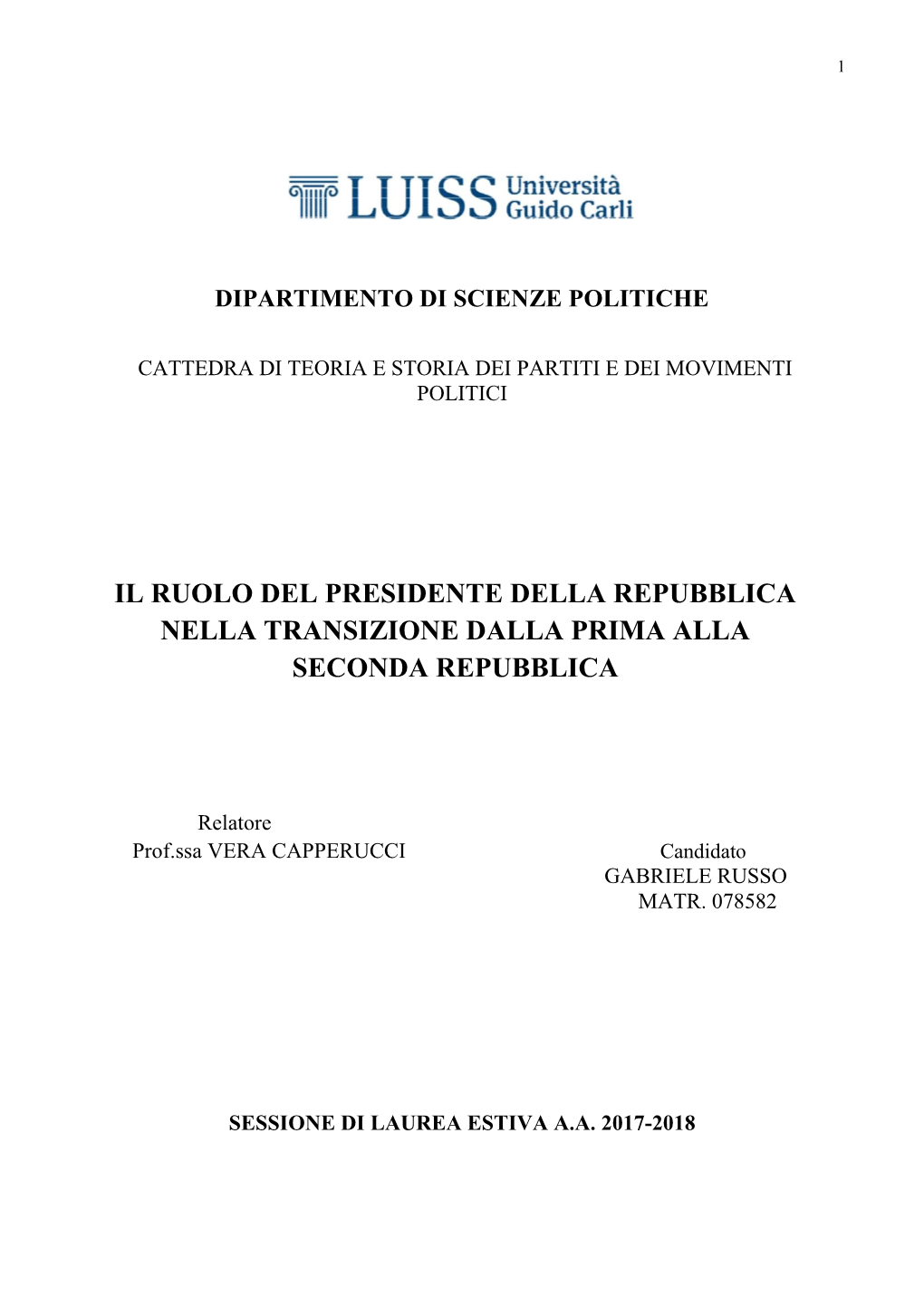 Il Ruolo Del Presidente Della Repubblica Nella Transizione Dalla Prima Alla Seconda Repubblica