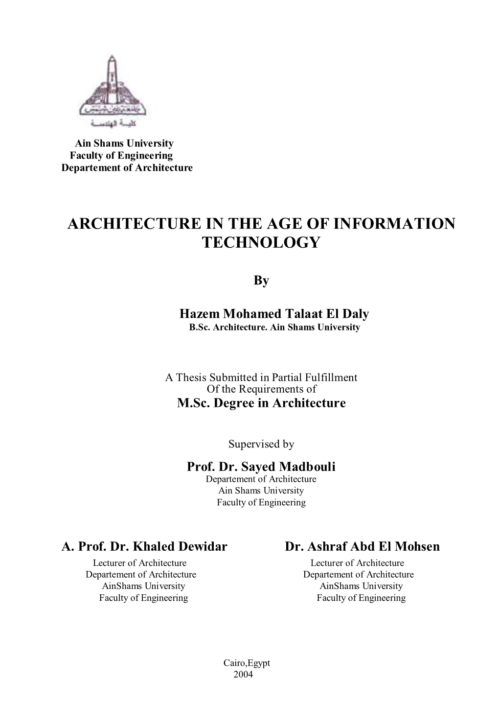 Architecture in the Age of Information Technology