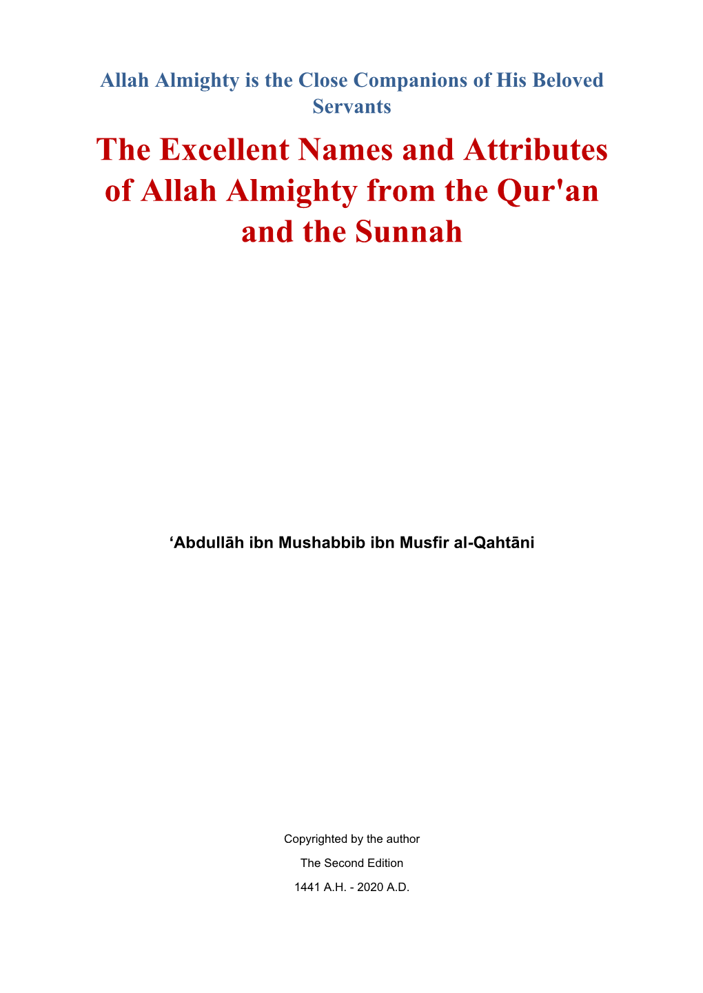 The Excellent Names and Attributes of Allah Almighty from the Qur'an and the Sunnah