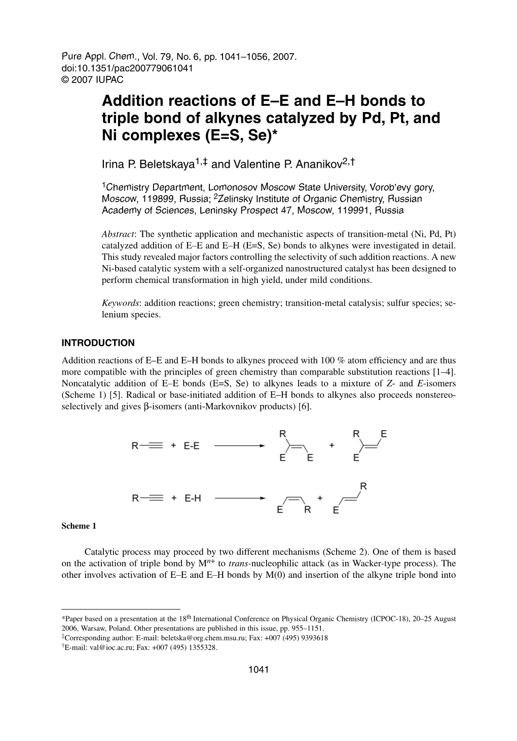 Addition Reactions of EE and EH Bonds to Triple Bond of Alkynes Catalyzed by Pd, Pt, and Ni Complexes