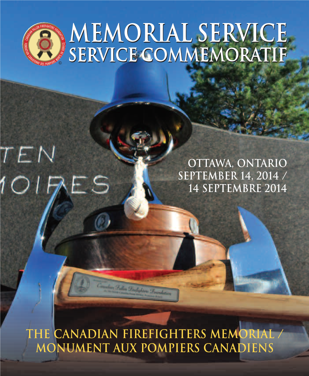 The Canadian Firefighters Memorial / Monument Aux Pompiers Canadiens
