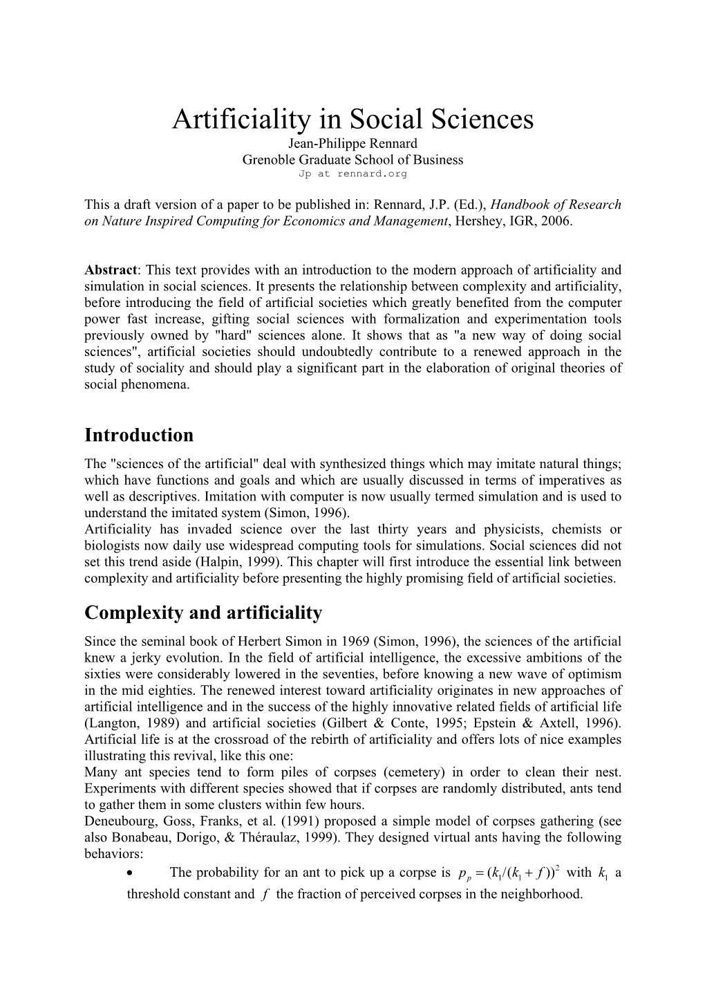 Artificiality in Social Sciences Jean-Philippe Rennard Grenoble Graduate School of Business Jp at Rennard.Org