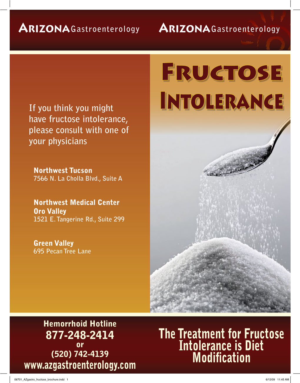 Fructose Intolerance, Please Consult with One of Your Physicians