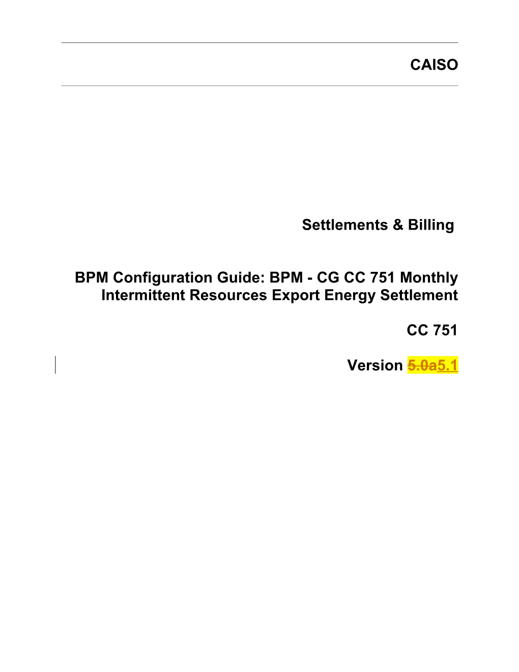 BPM - CG CC 751 Monthly Intermittent Resources Export Energy Settlement