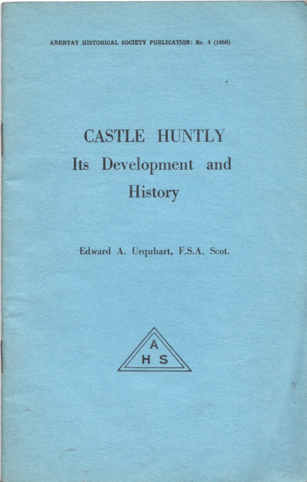 Castle Huntly: Its Development and History