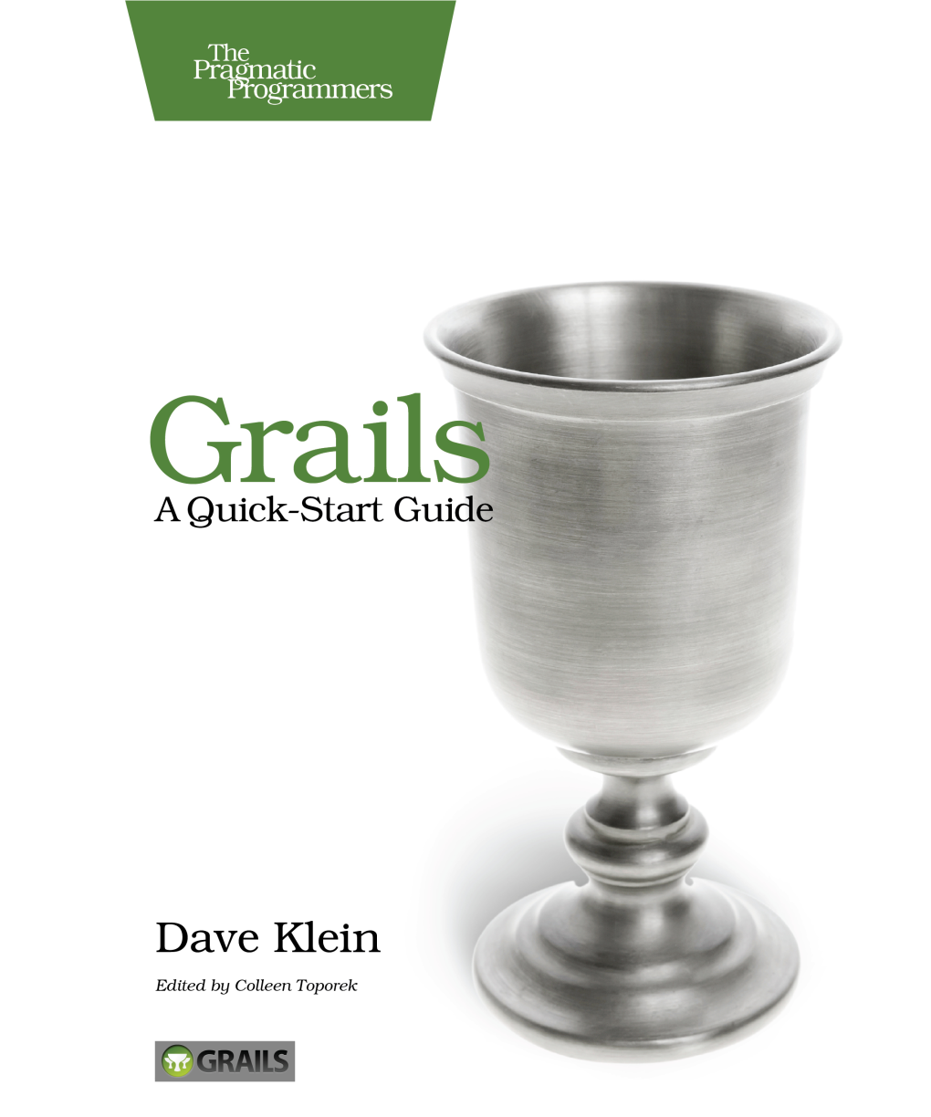 Grails: a Quick-Start Guide