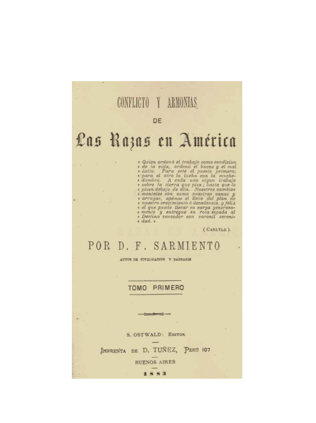 Conflicto Y Armonías De Razas En América. Tomo Primero