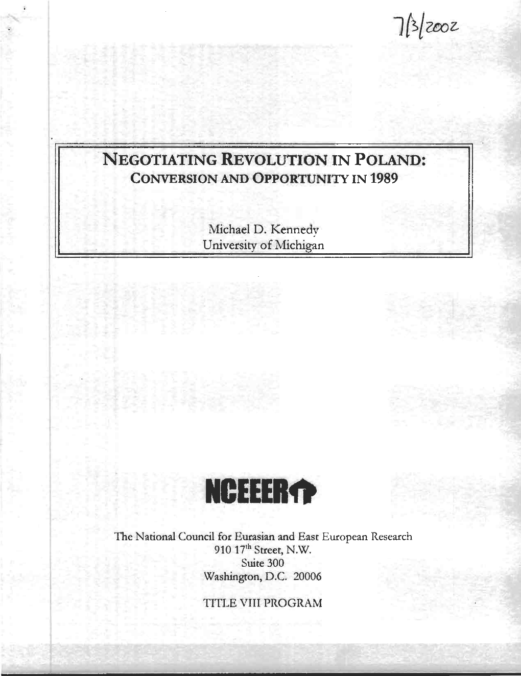 Negotiating Revolution in Poland : Conversion and Opportunity in 1989