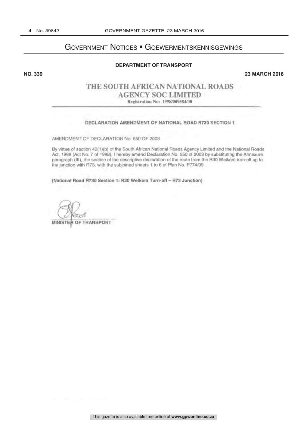 Declaration Amendment of National Road R730 Section 1 39842 TH'o =T.H AFRICAN NATIONALR AGENCY SOC LIMITED R.Evistraticfri No: 1998/0{0589L30