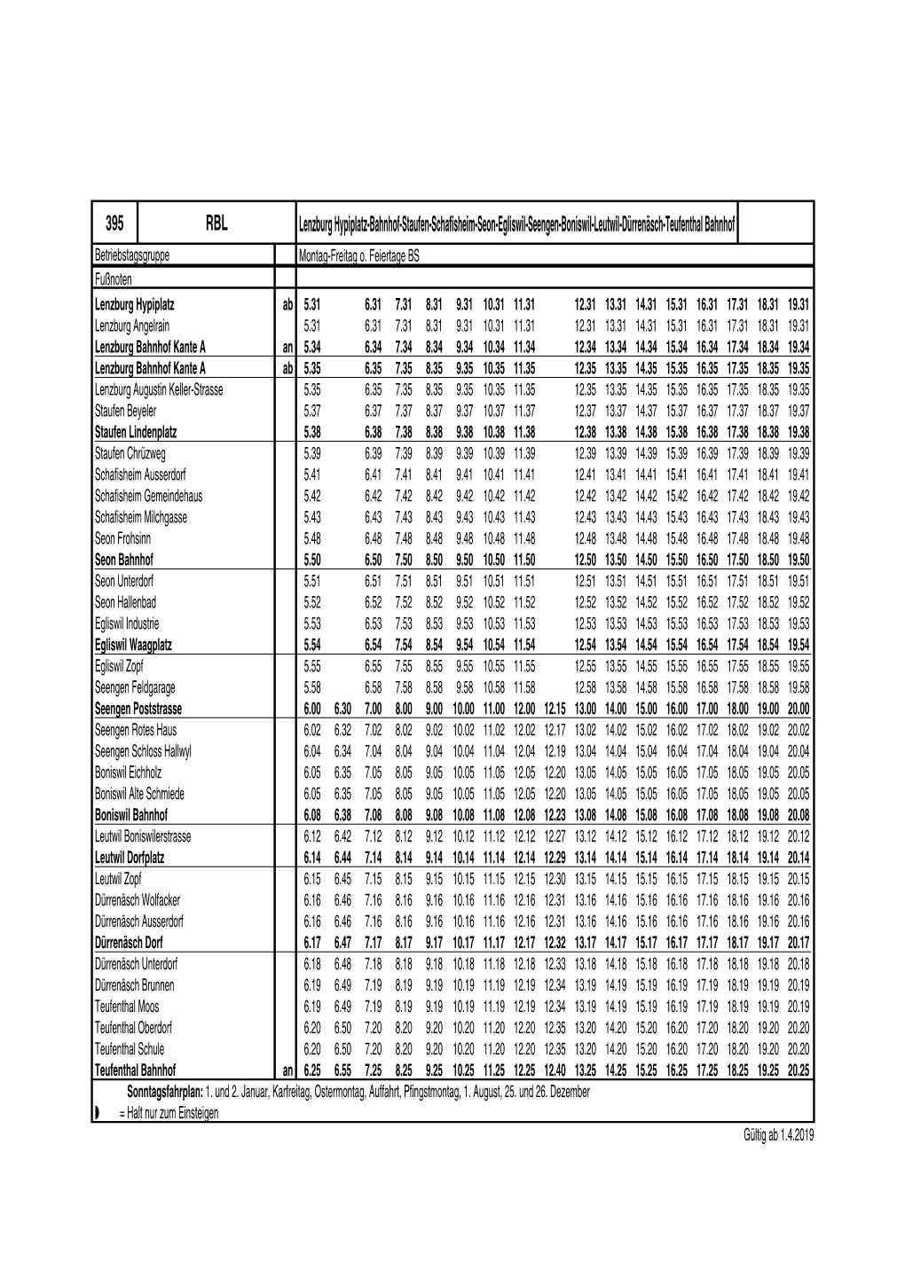 395 RBL Lenzburg Hypiplatz-Bahnhof-Staufen-Schafisheim-Seon-Egliswil-Seengen-Boniswil-Leutwil-Dürrenäsch-Teufenthal Bahnhof Betriebstagsgruppe Montag-Freitag O