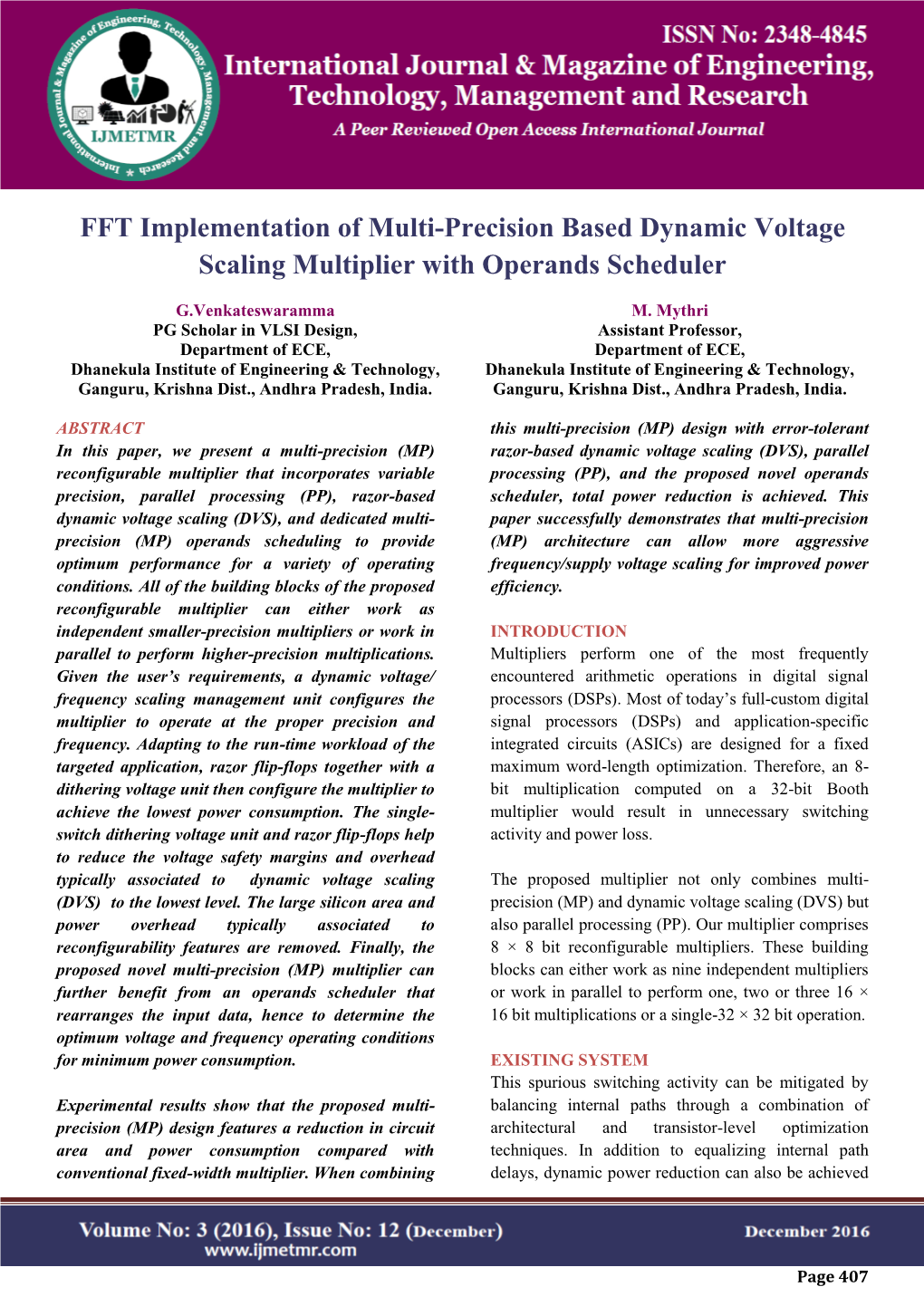 FFT Implementation of Multi-Precision Based Dynamic Voltage Scaling Multiplier with Operands Scheduler