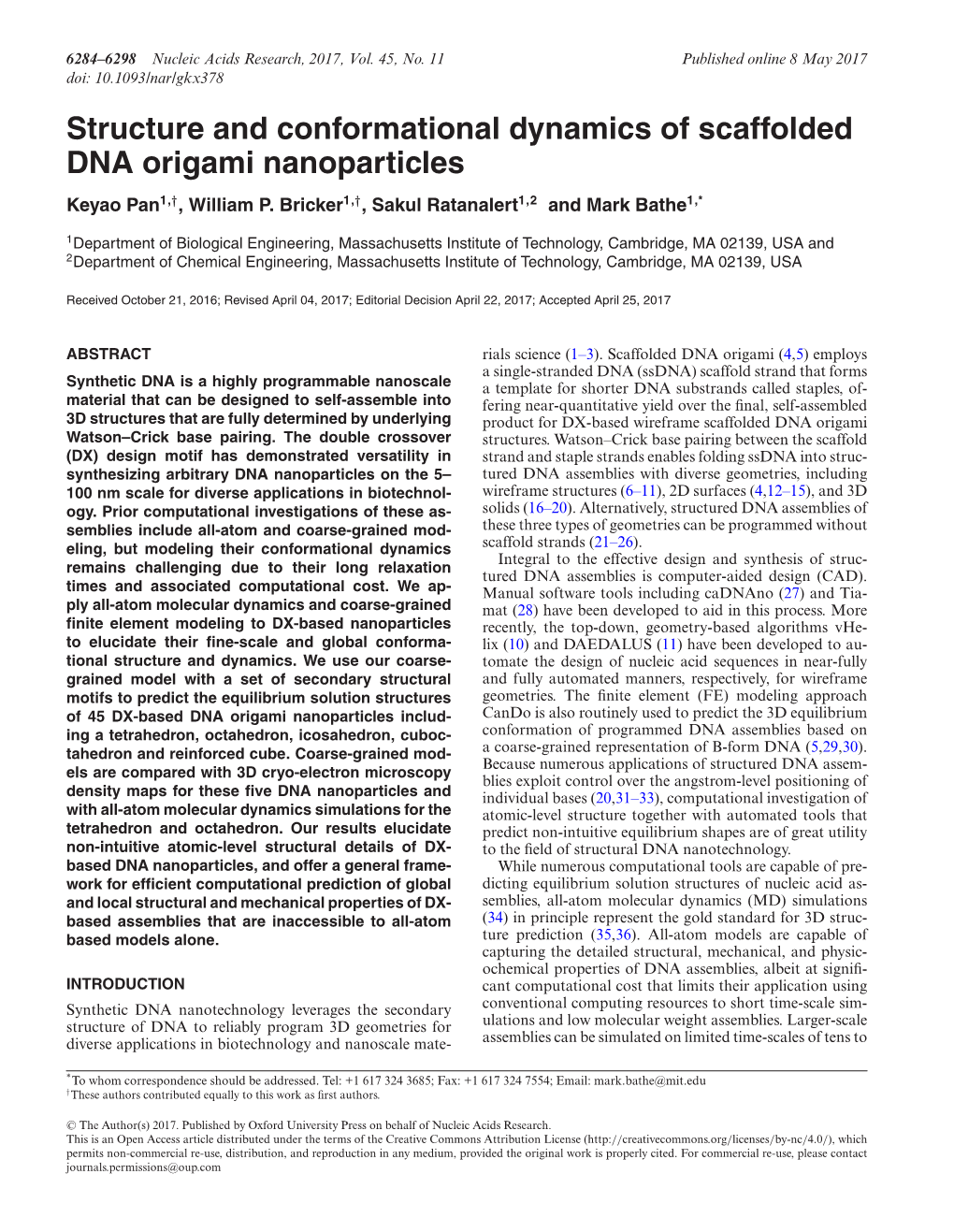 Structure and Conformational Dynamics of Scaffolded DNA Origami Nanoparticles Keyao Pan1,†, William P